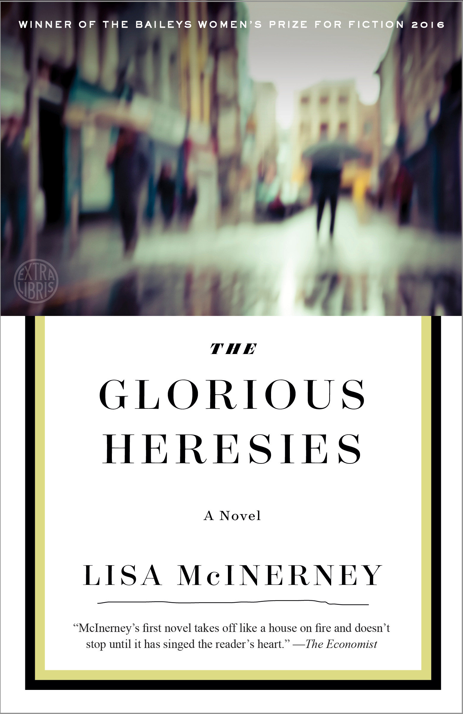 Cover image for The Glorious Heresies [electronic resource] : A Novel