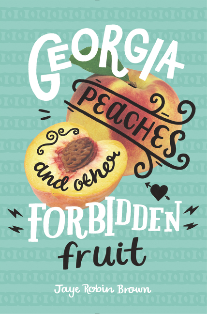 Georgia peaches and other forbidden fruit cover image