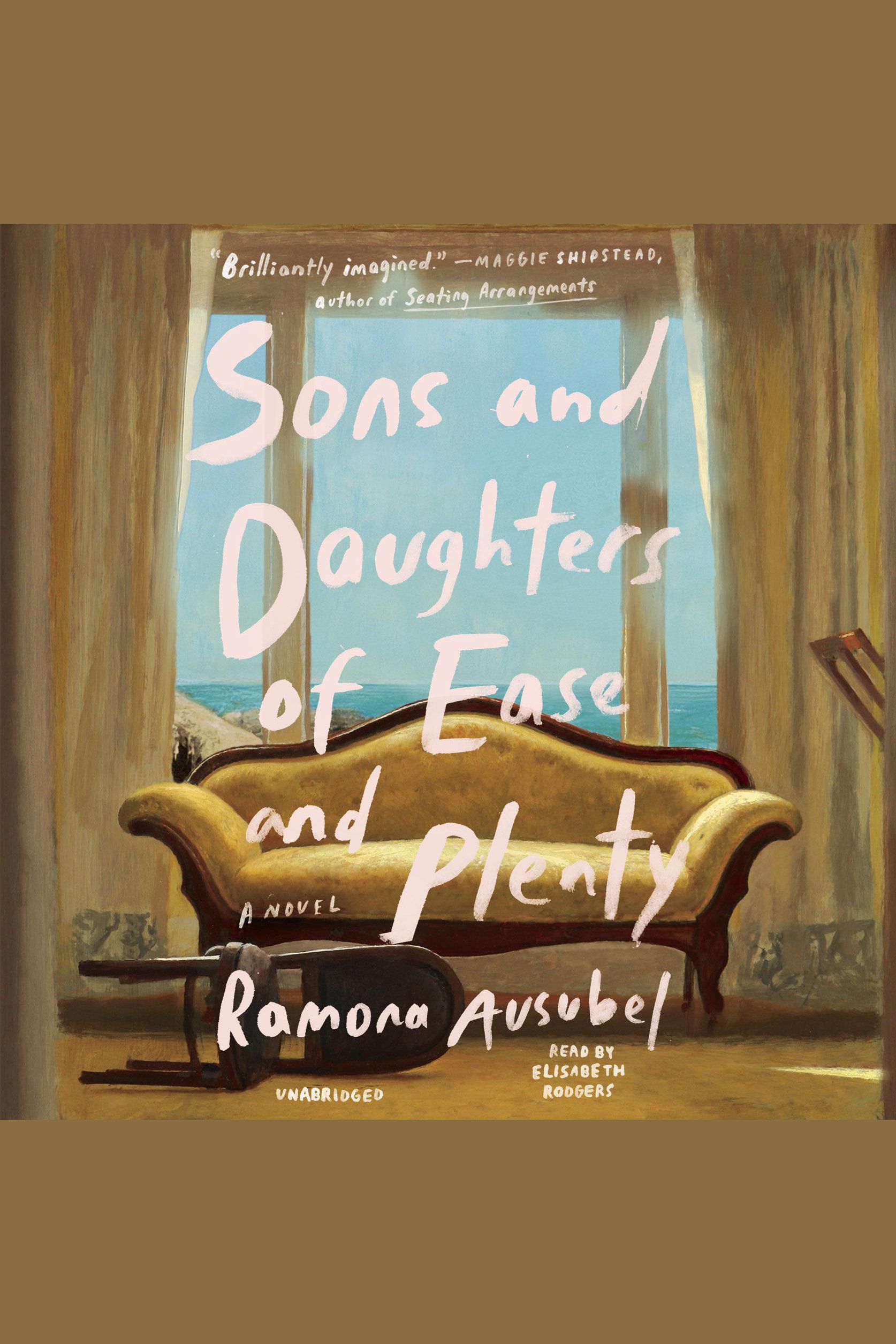 Umschlagbild für Sons and Daughters of Ease and Plenty [electronic resource] :