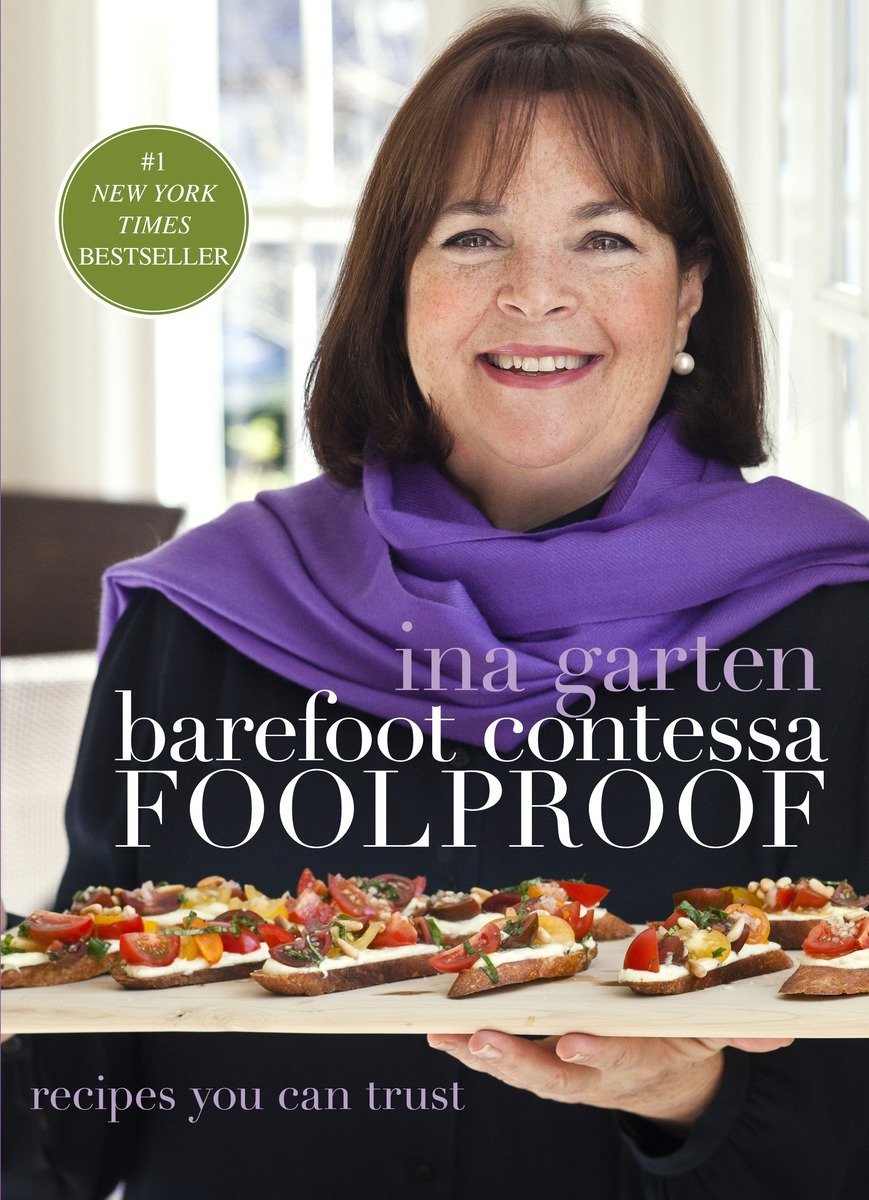 Cover image for Barefoot Contessa Foolproof [electronic resource] : Recipes You Can Trust: A Cookbook