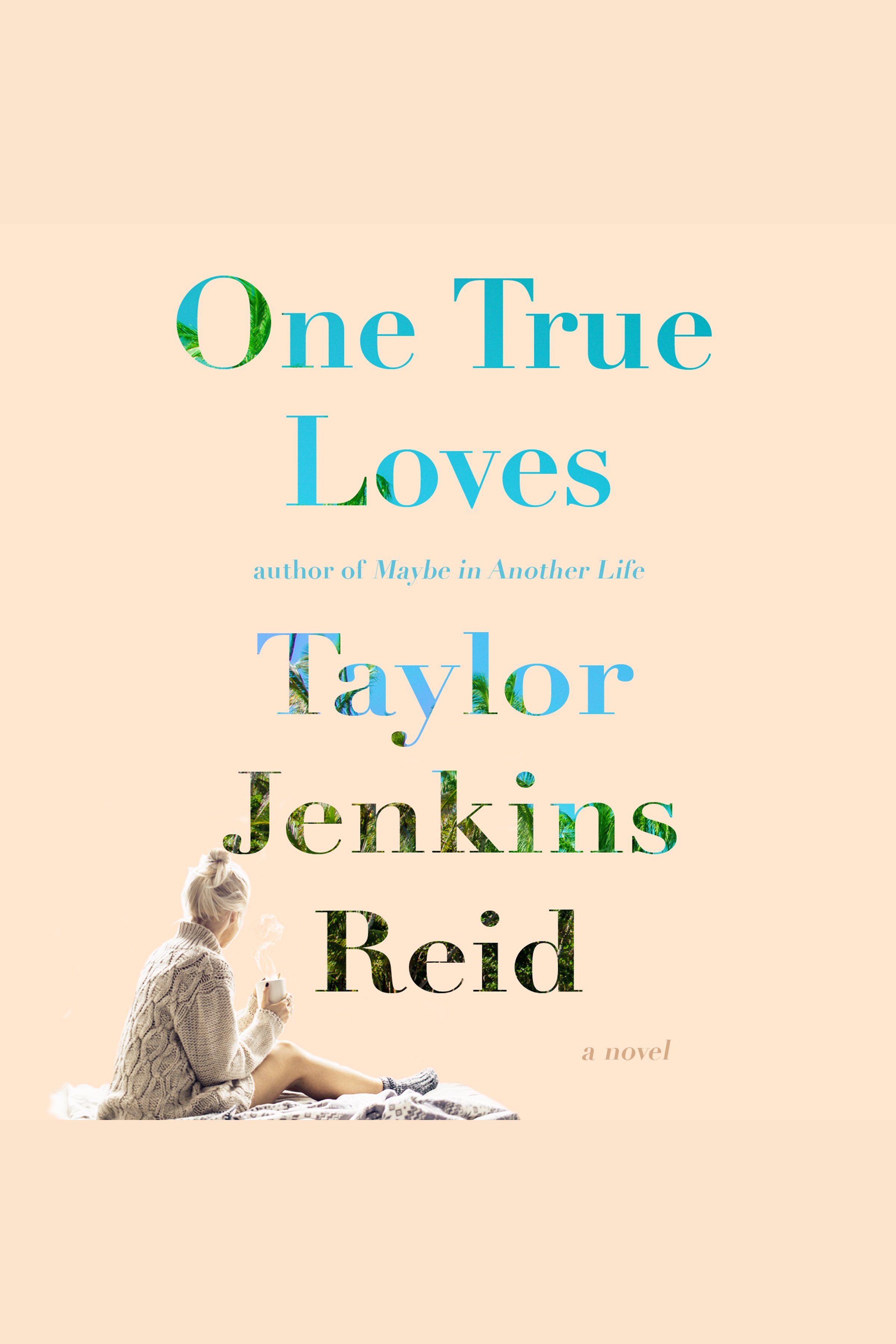 Cover image for One True Loves [electronic resource] : A Novel