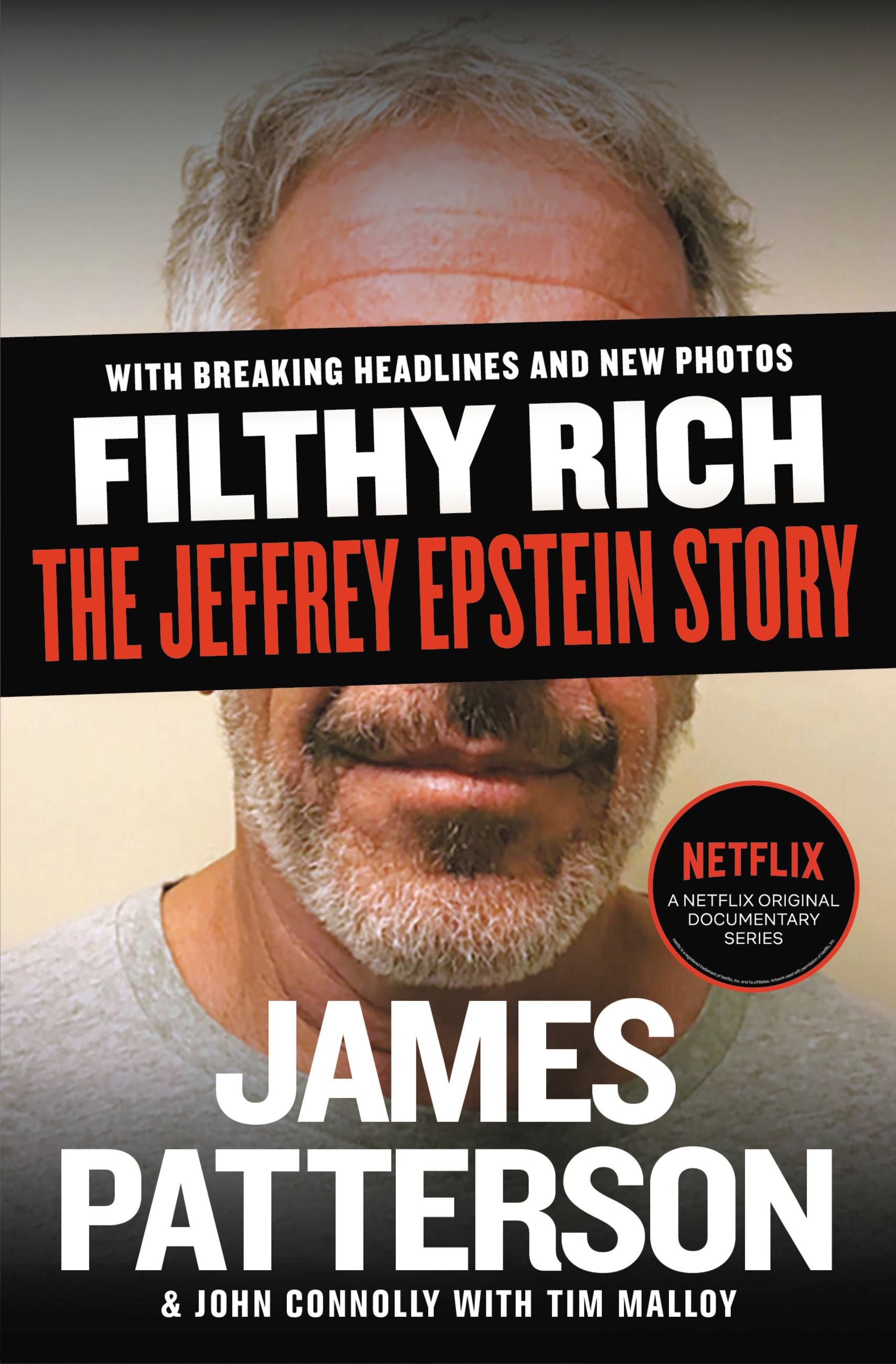 Imagen de portada para Filthy Rich [electronic resource] : A Powerful Billionaire, the Sex Scandal that Undid Him, and All the Justice that Money Can Buy: The Shocking True Story of Jeffrey Epstein