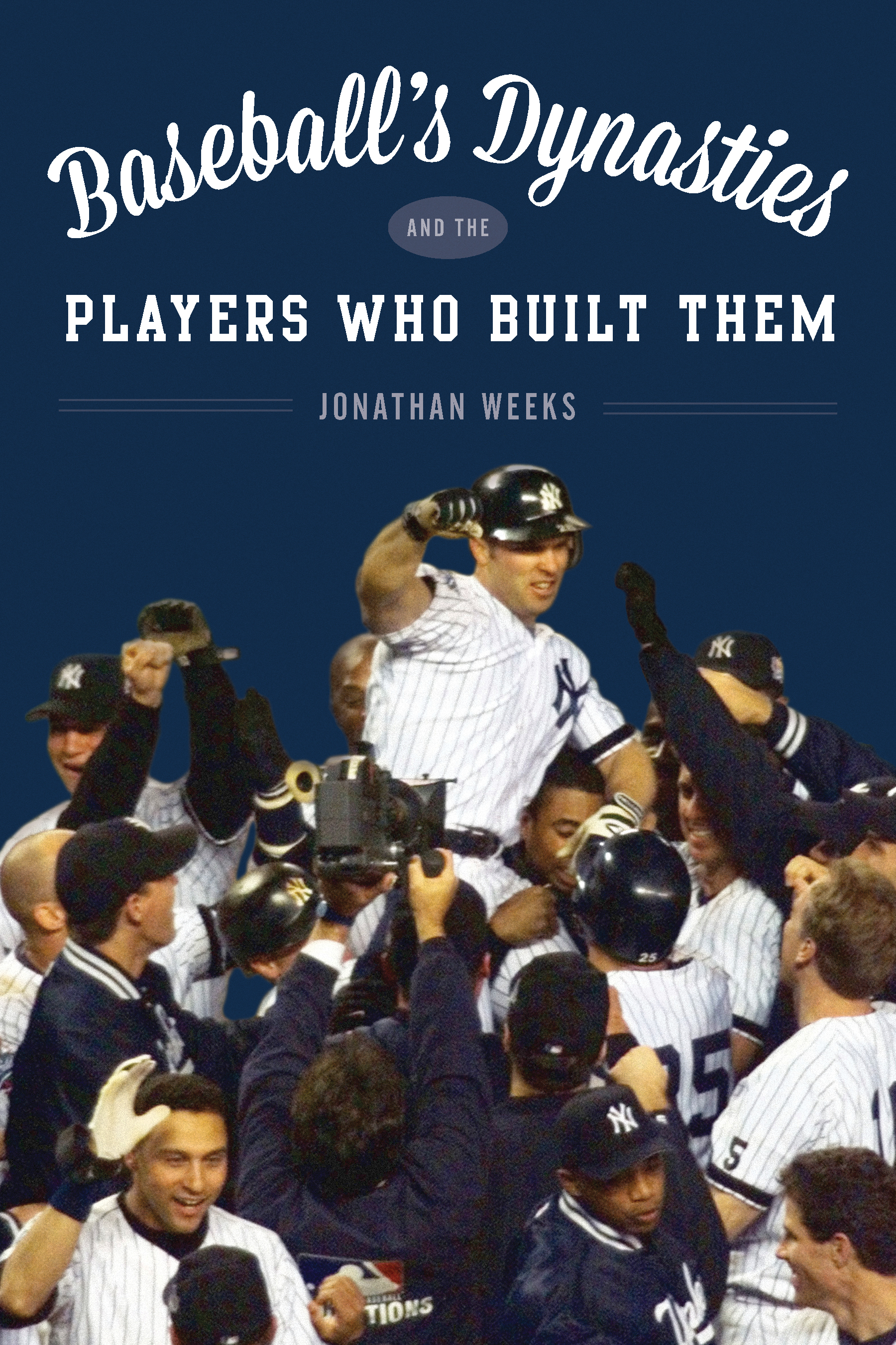 Cover image for Baseball's Dynasties and the Players Who Built Them [electronic resource] :