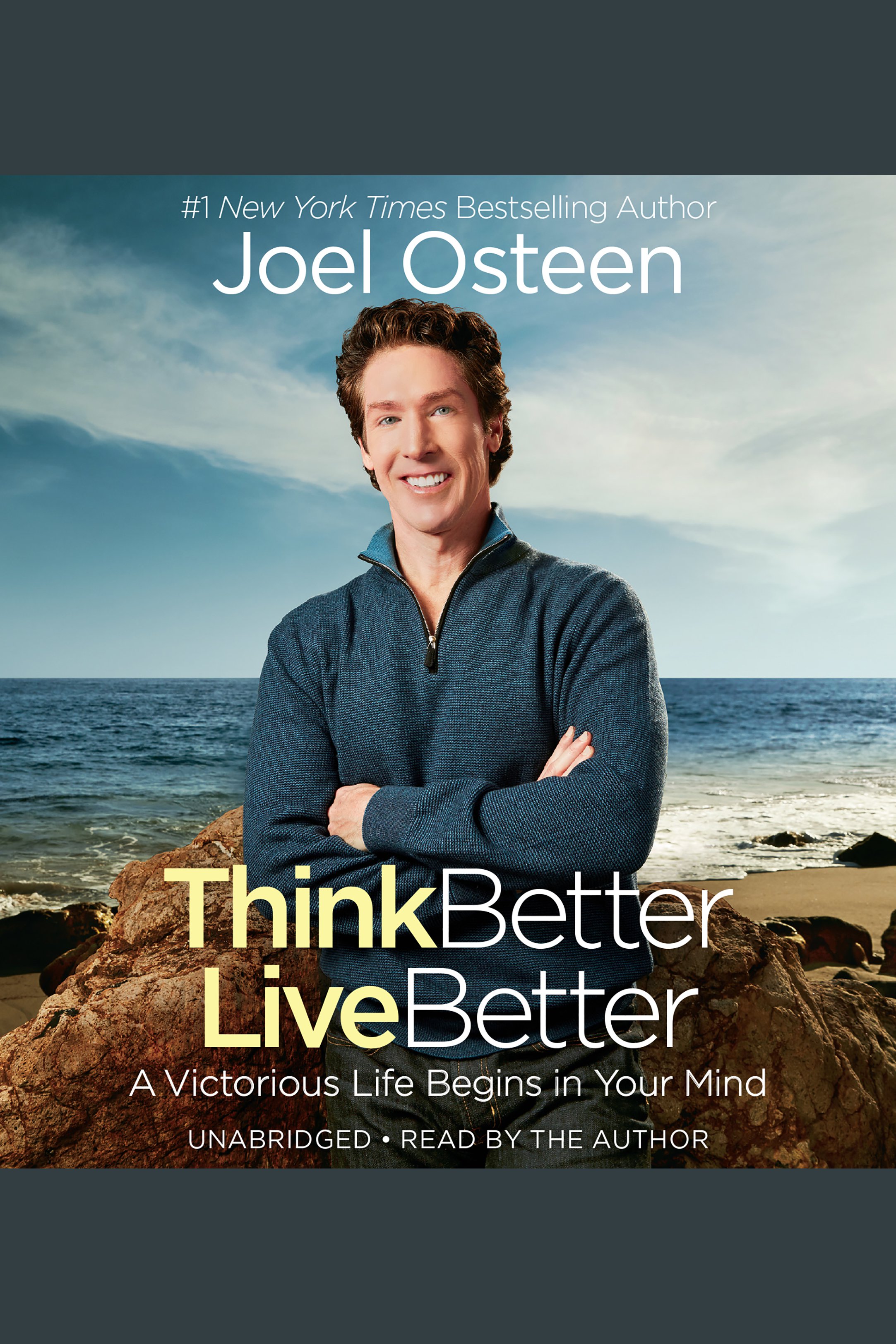 Image de couverture de Think Better, Live Better [electronic resource] : A Victorious Life Begins in Your Mind