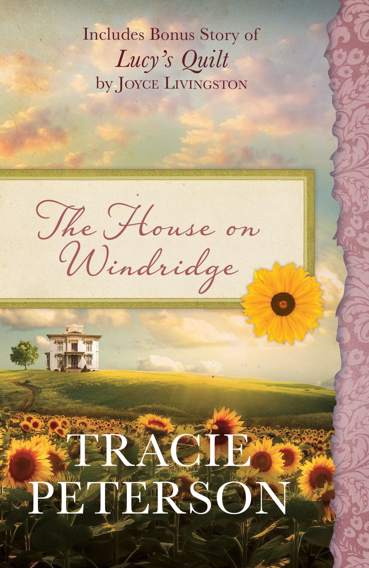 Cover image for The House on Windridge [electronic resource] : Also Includes Bonus Story of Lucy's Quilt by Joyce Livingston