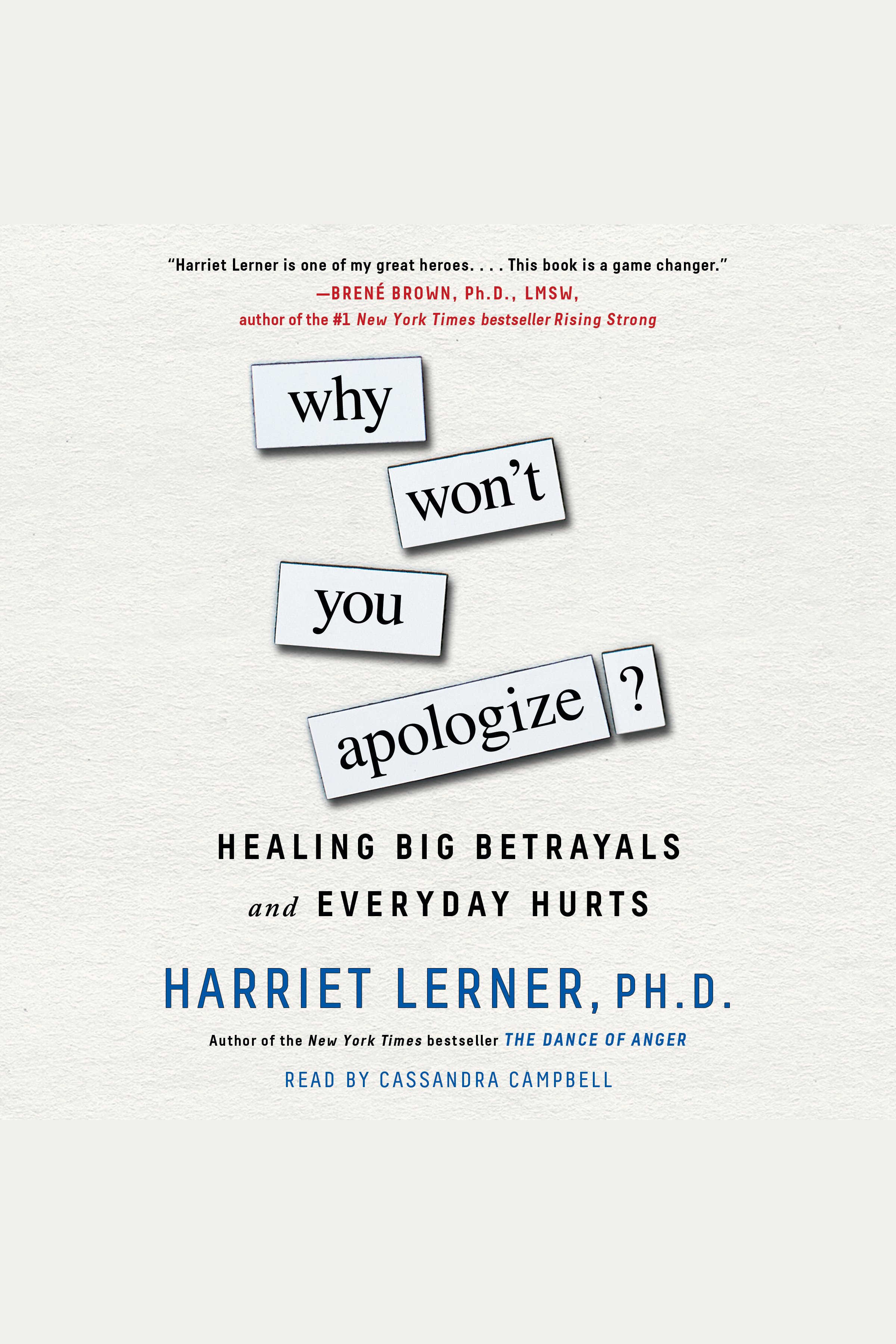 Why Won't You Apologize? Healing Big Betrayals and Everyday Hurts cover image