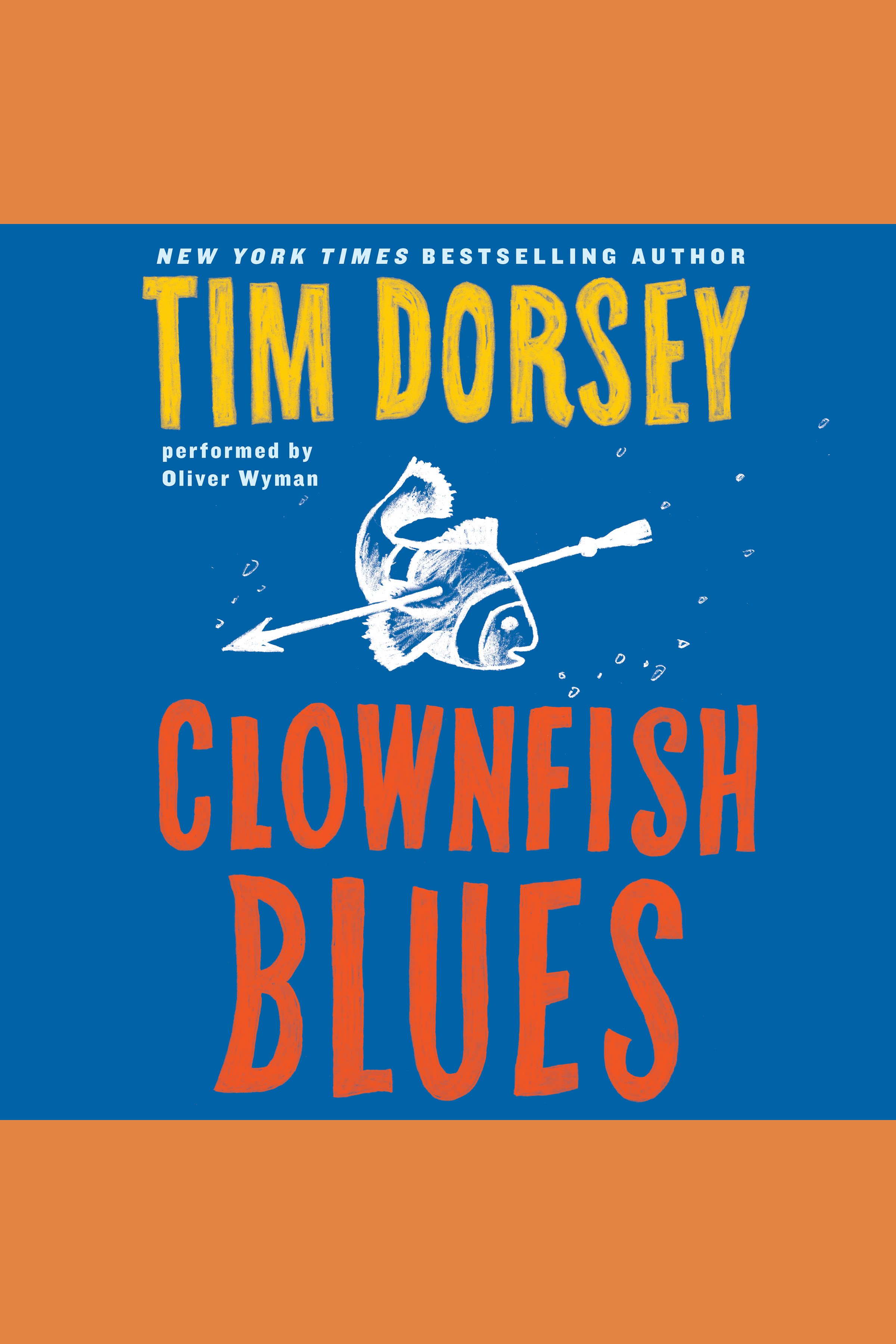 Cover image for Clownfish Blues [electronic resource] : A Novel