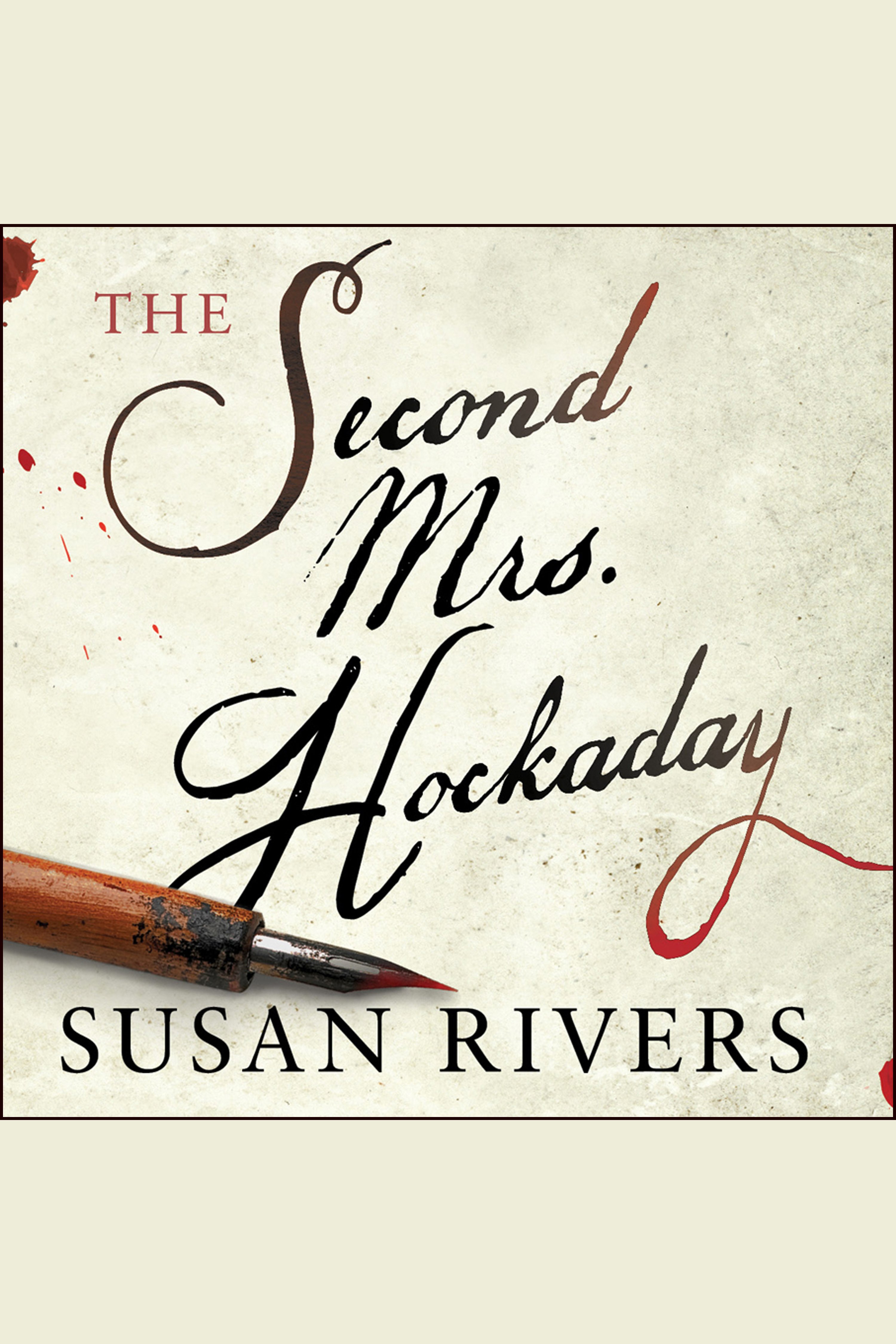 Image de couverture de The Second Mrs. Hockaday [electronic resource] :