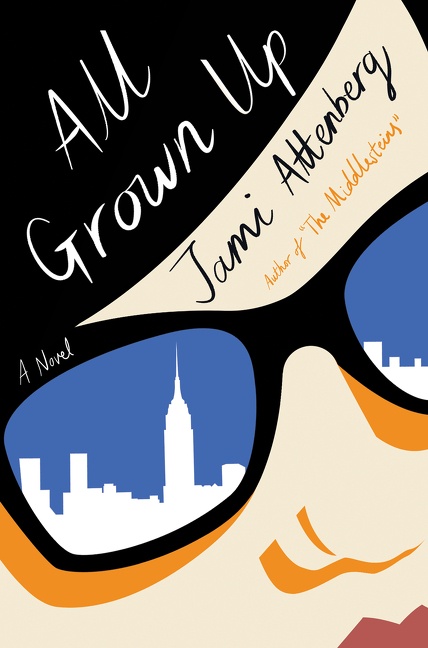 Image de couverture de All Grown Up [electronic resource] :