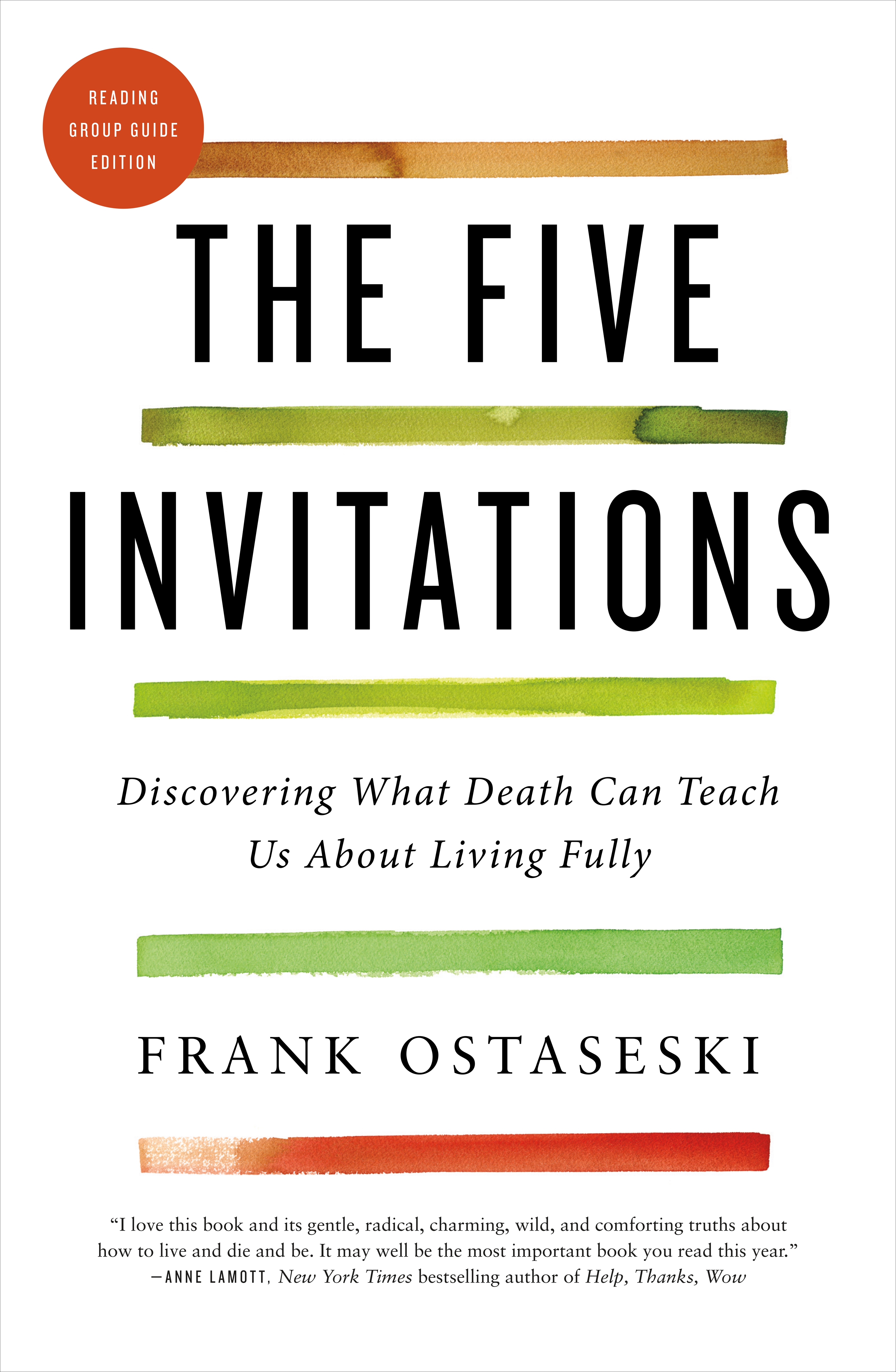 The Five Invitations Discovering What Death Can Teach Us About Living Fully cover image