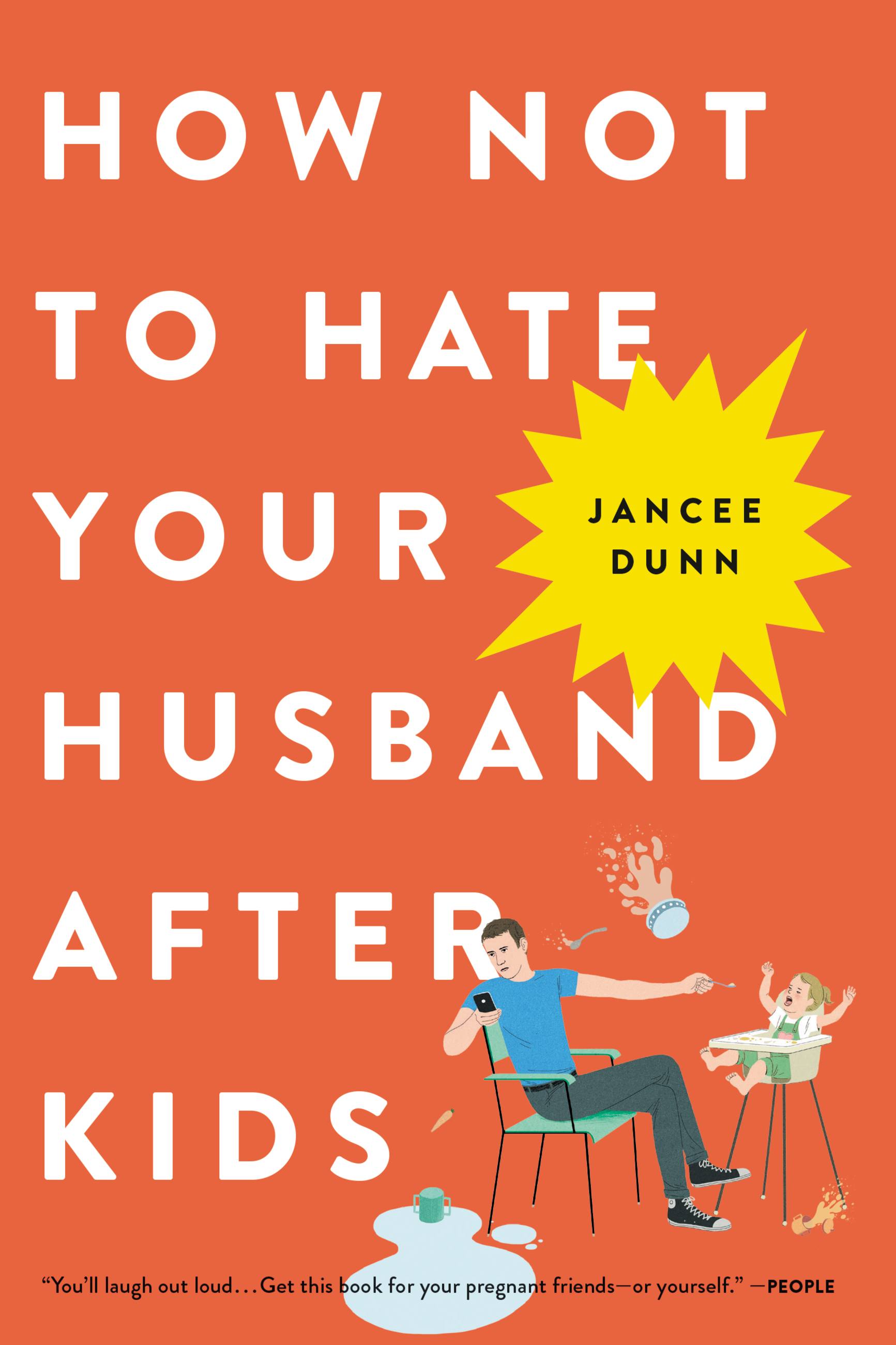 Image de couverture de How Not to Hate Your Husband After Kids [electronic resource] :