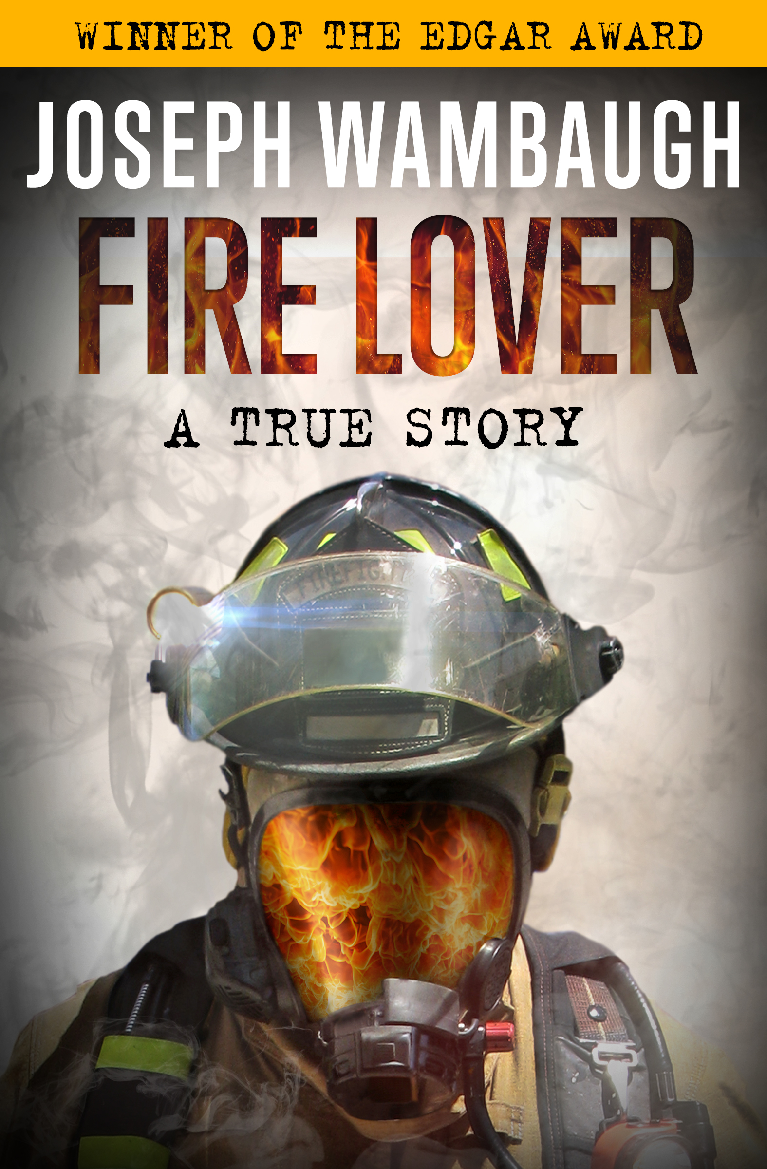 Image de couverture de Fire Lover [electronic resource] : A True Story