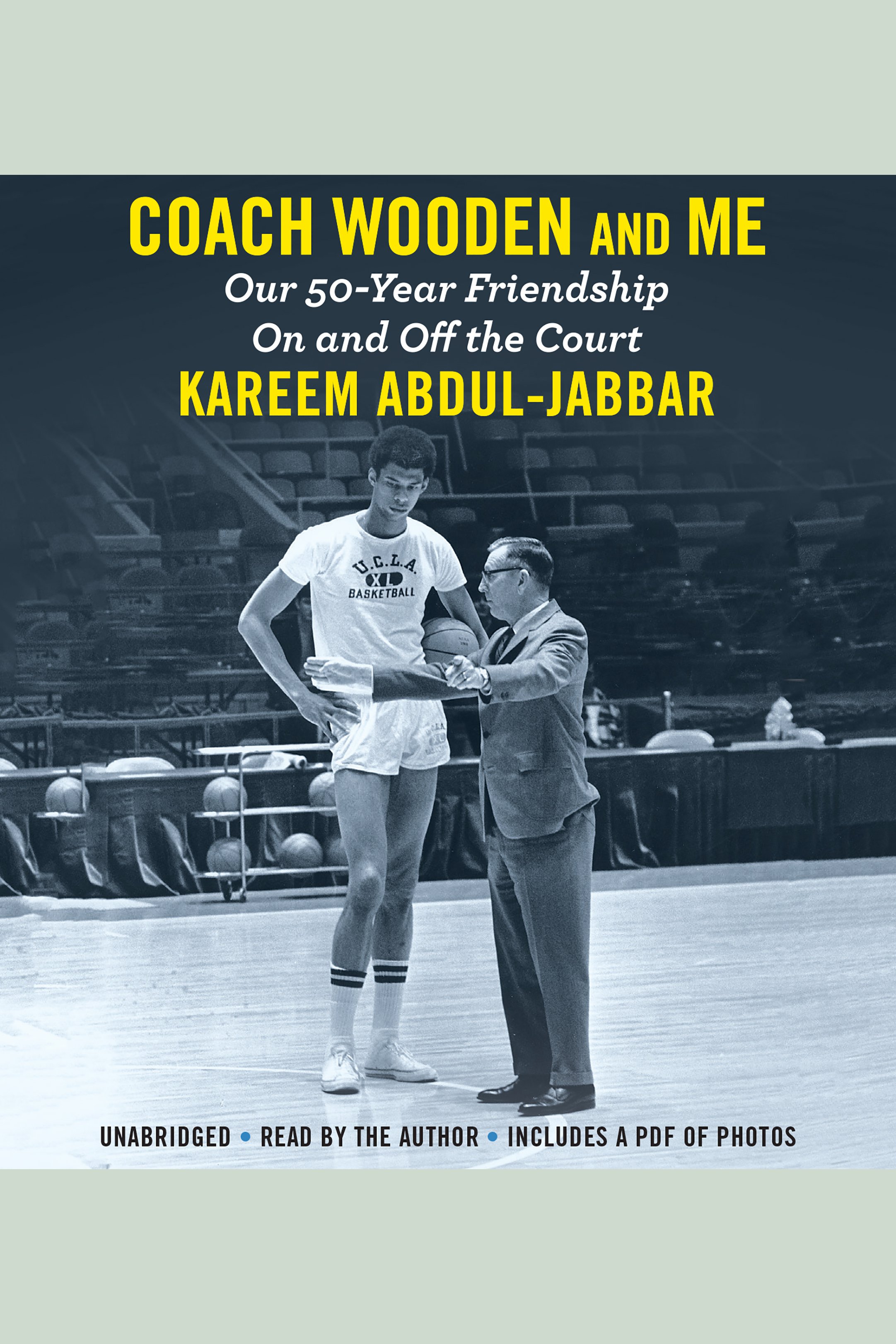Imagen de portada para Coach Wooden and Me [electronic resource] : Our 50-Year Friendship On and Off the Court