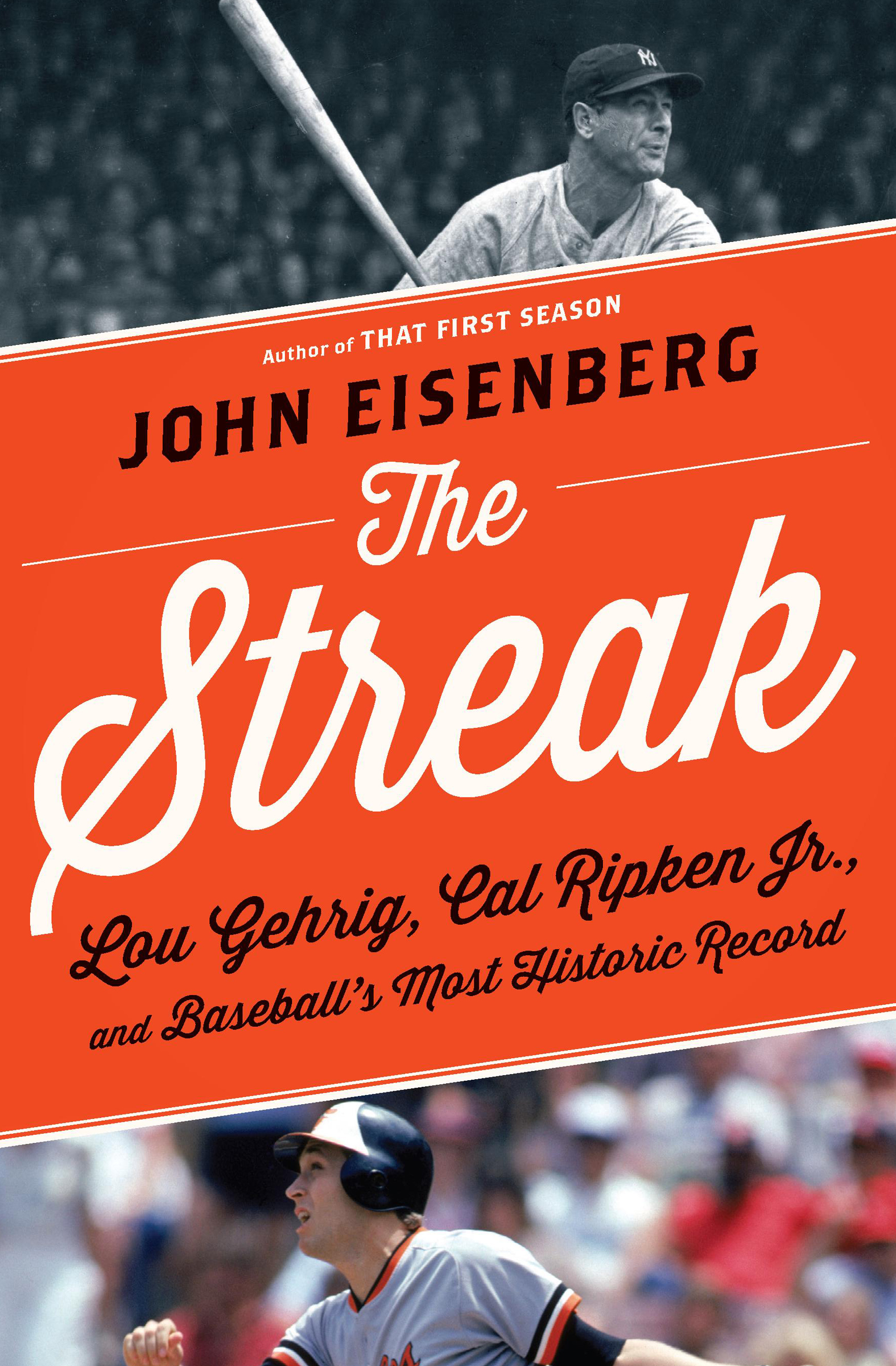 Cover image for The Streak [electronic resource] : Lou Gehrig, Cal Ripken Jr., and Baseball's Most Historic Record