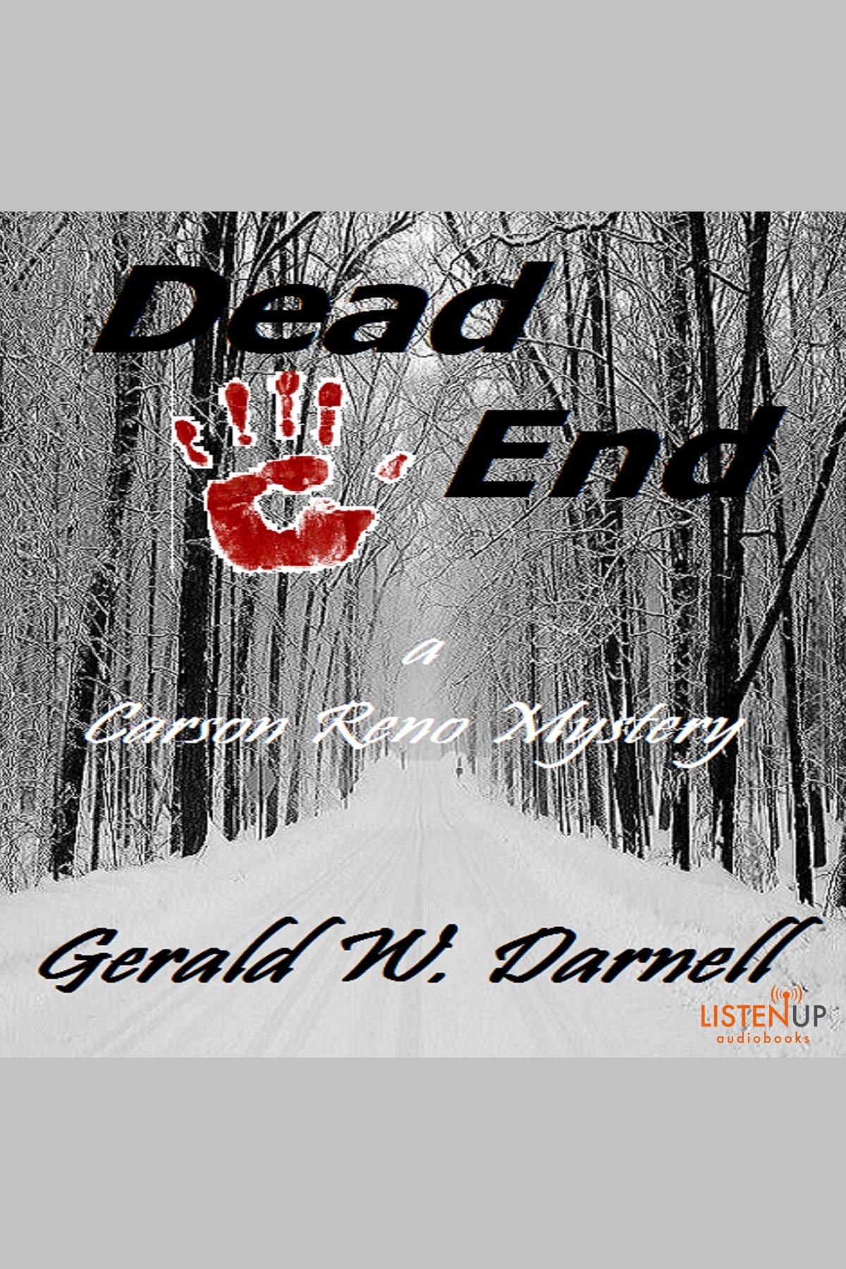 Dead End A Carson Reno Mystery, Book 13 cover image