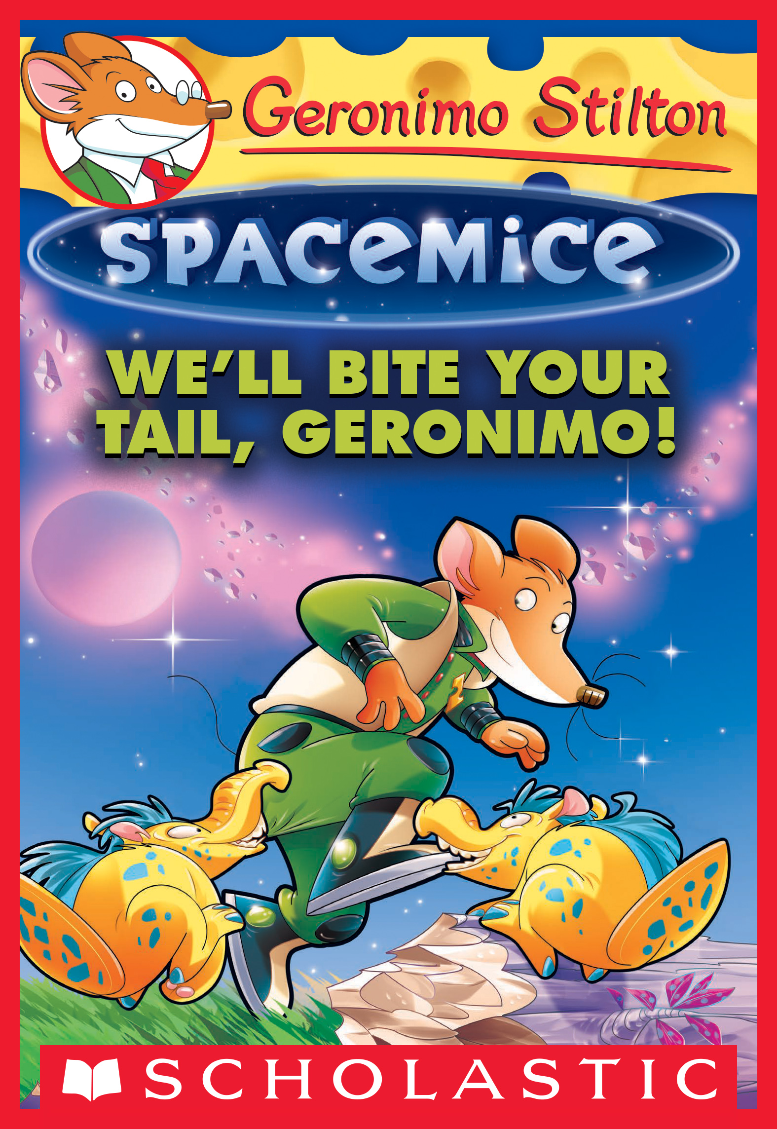 We'll Bite your Tail, Geronimo!