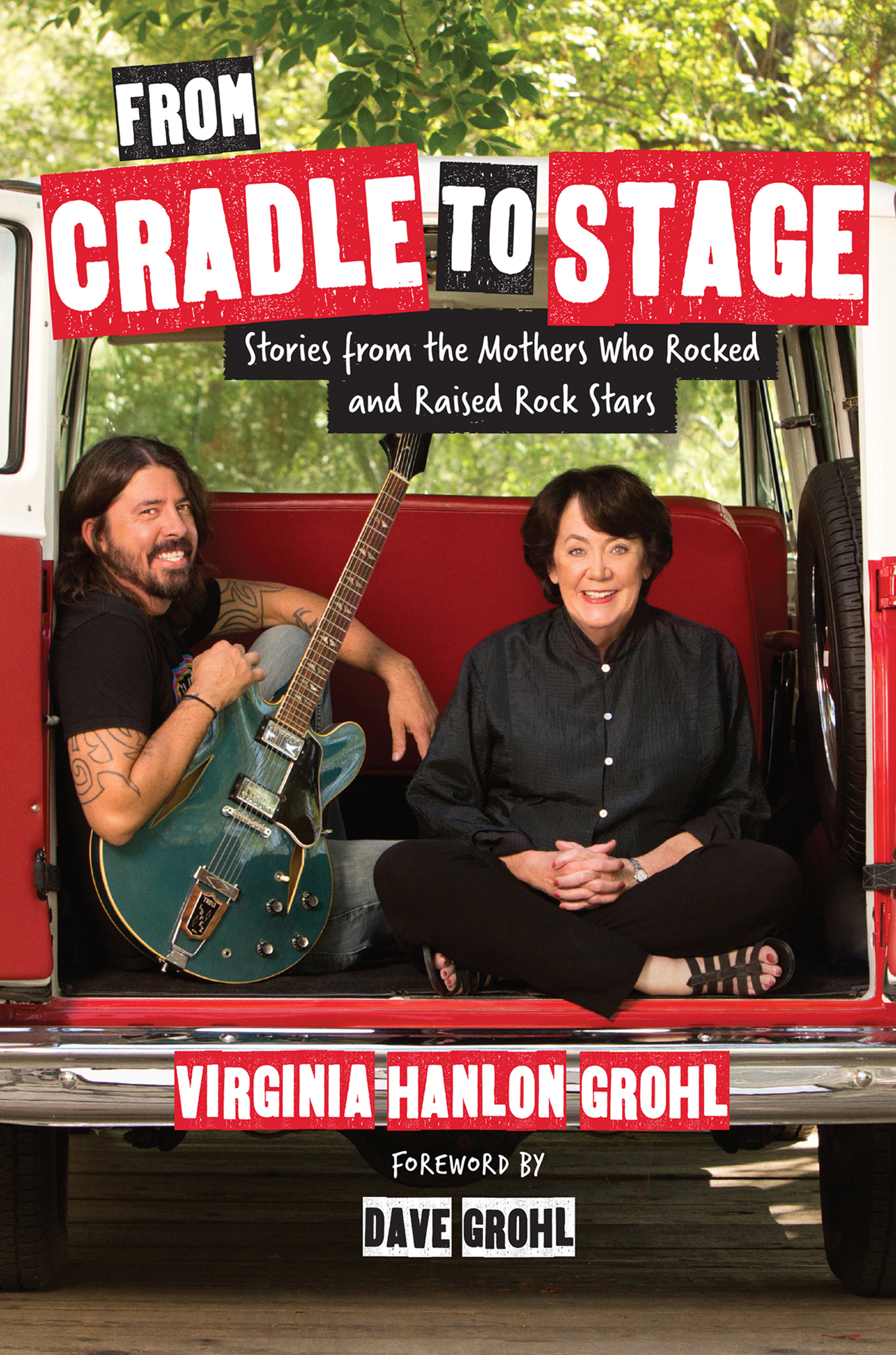 Imagen de portada para From Cradle to Stage [electronic resource] : Stories from the Mothers Who Rocked and Raised Rock Stars