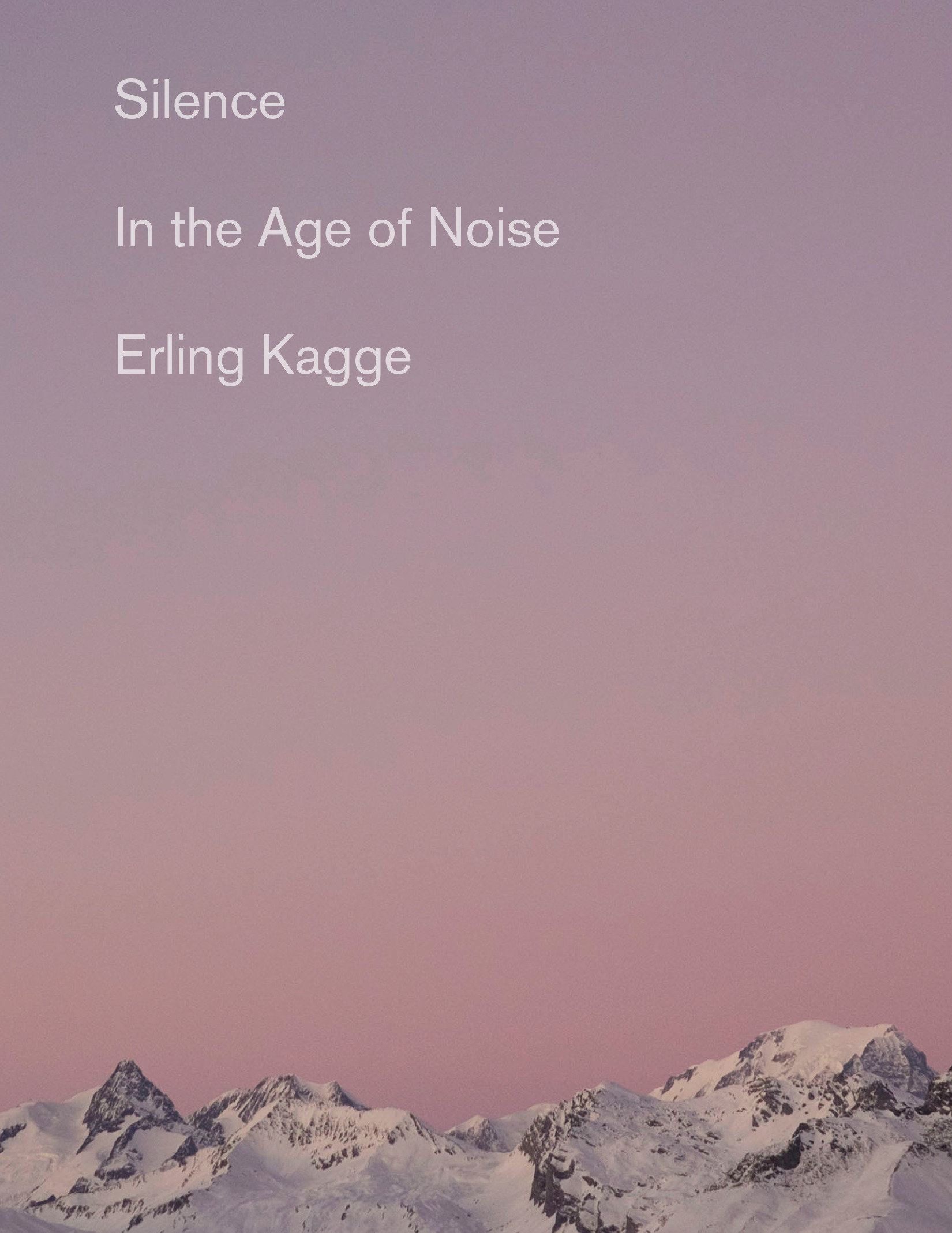 Silence In the Age of Noise cover image