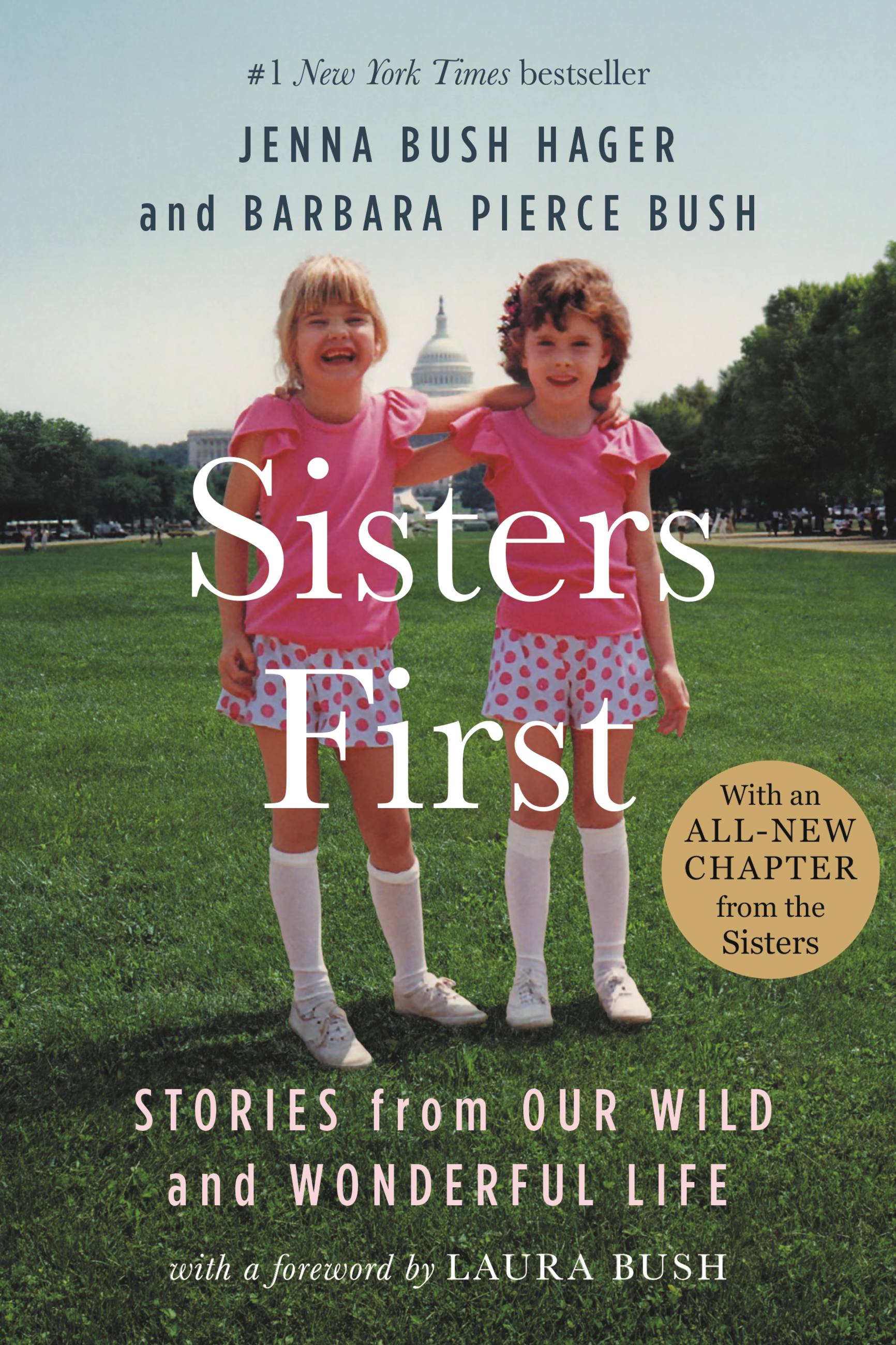Image de couverture de Sisters First [electronic resource] : Stories from Our Wild and Wonderful Life