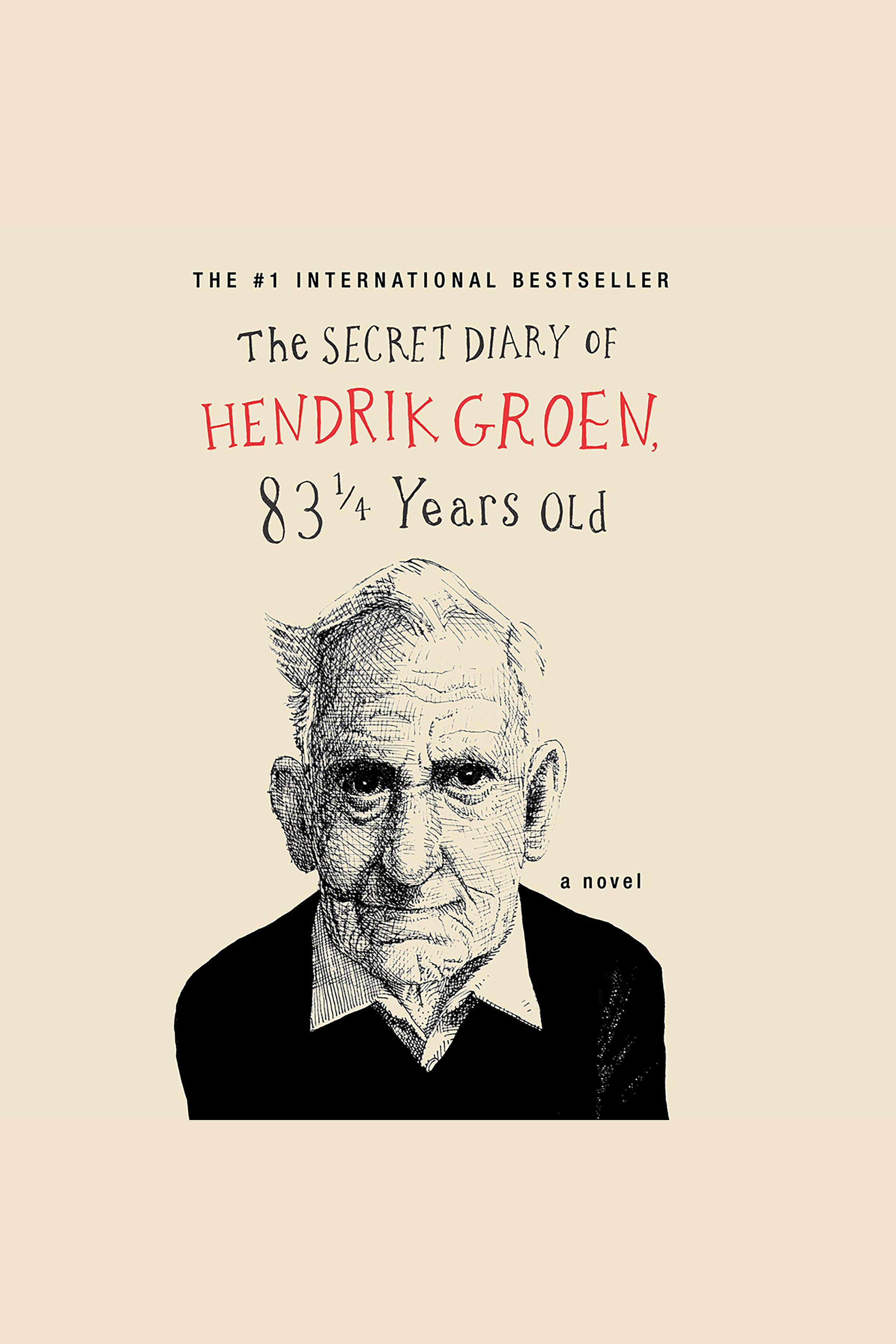 Cover image for The Secret Diary of Hendrik Groen [electronic resource] :