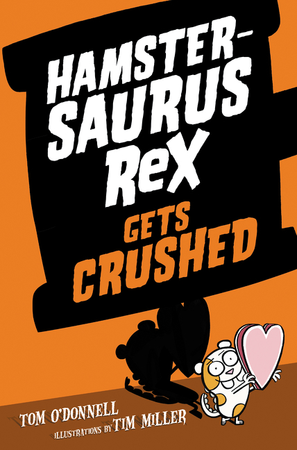 Hamstersaurus Rex gets crushed cover image