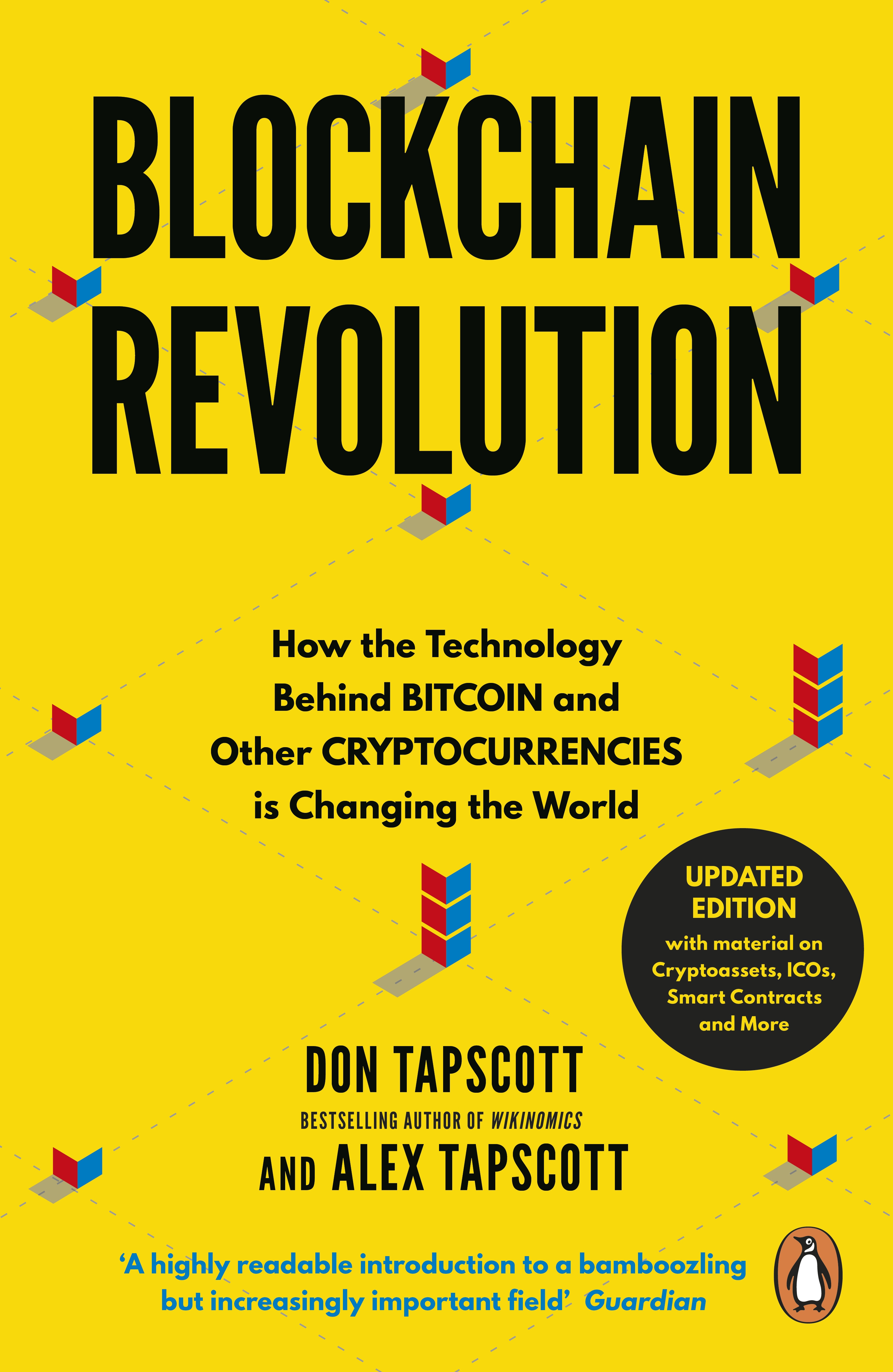 Blockchain revolution : how the technology behind bitcoin and other cryptocurrencies is changing the world