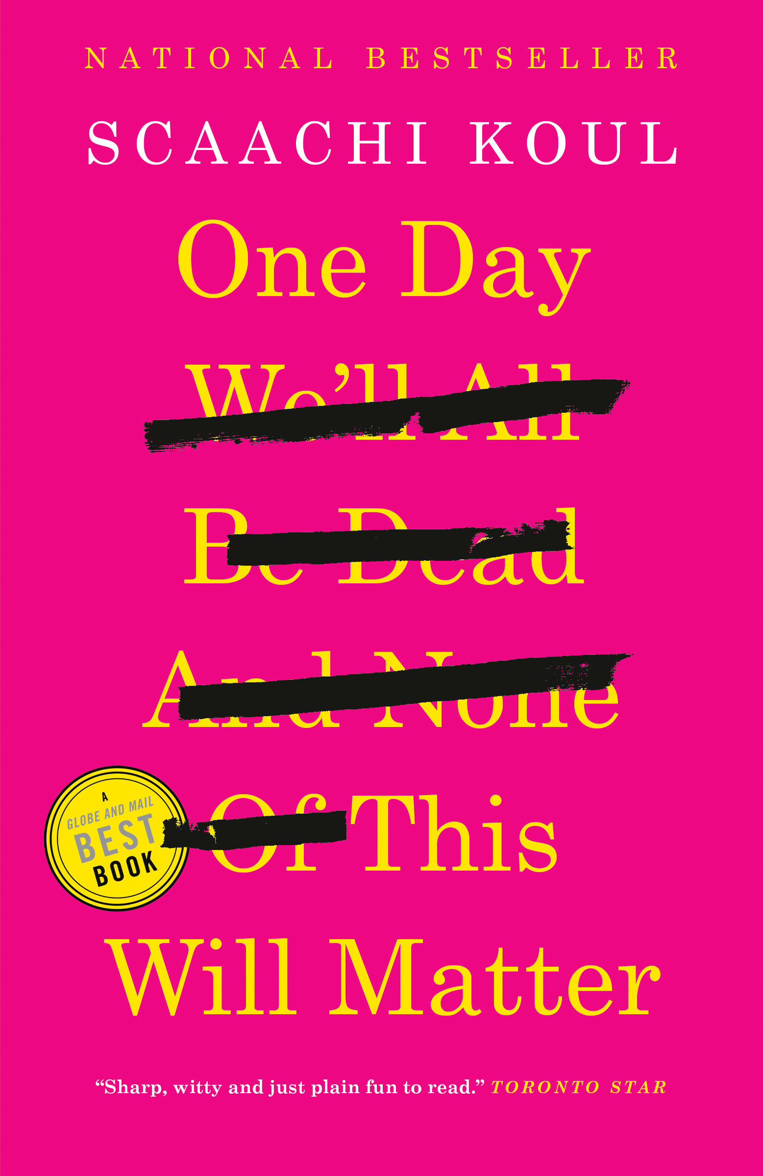 One day we'll all be dead and none of this will matter