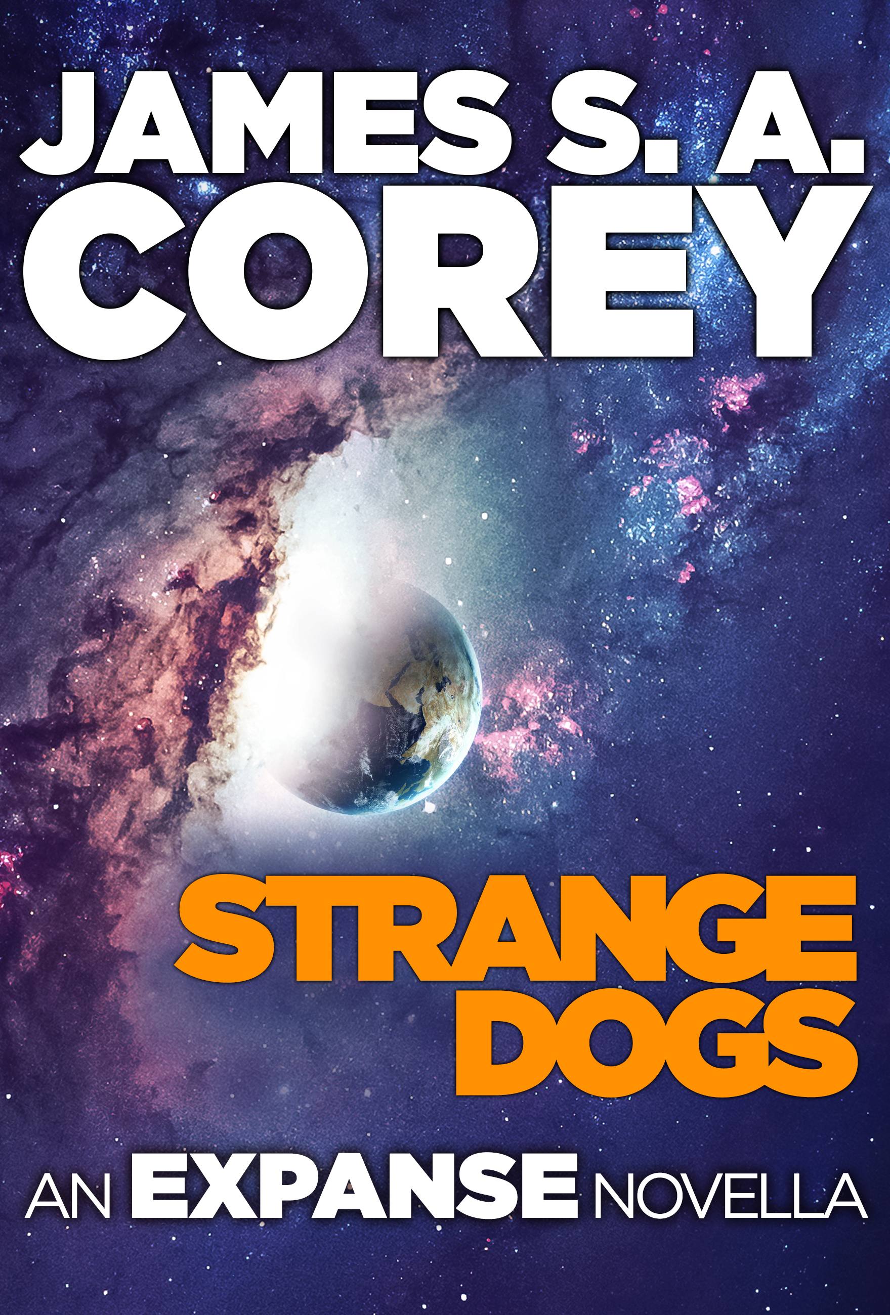 Cover image for Strange Dogs [electronic resource] : An Expanse Novella