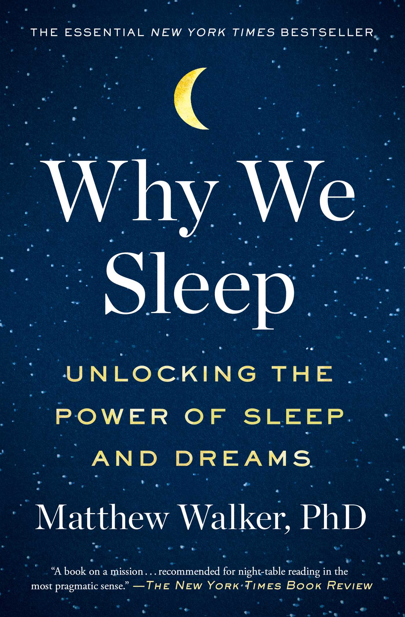 Why We Sleep Unlocking the Power of Sleep and Dreams cover image