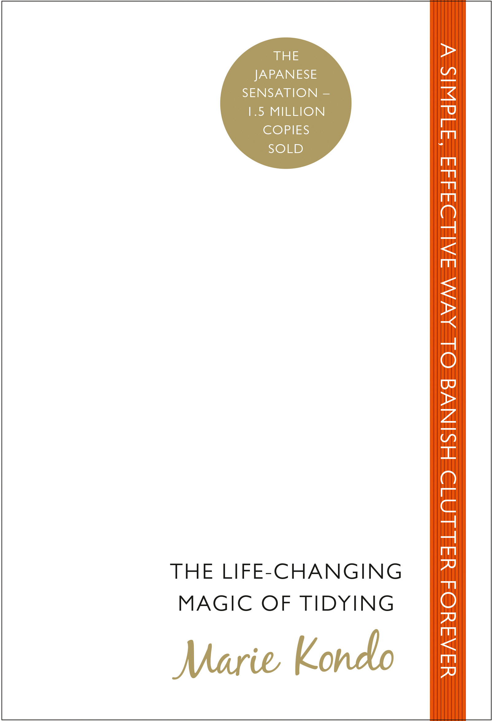 The life-changing magic of tidying