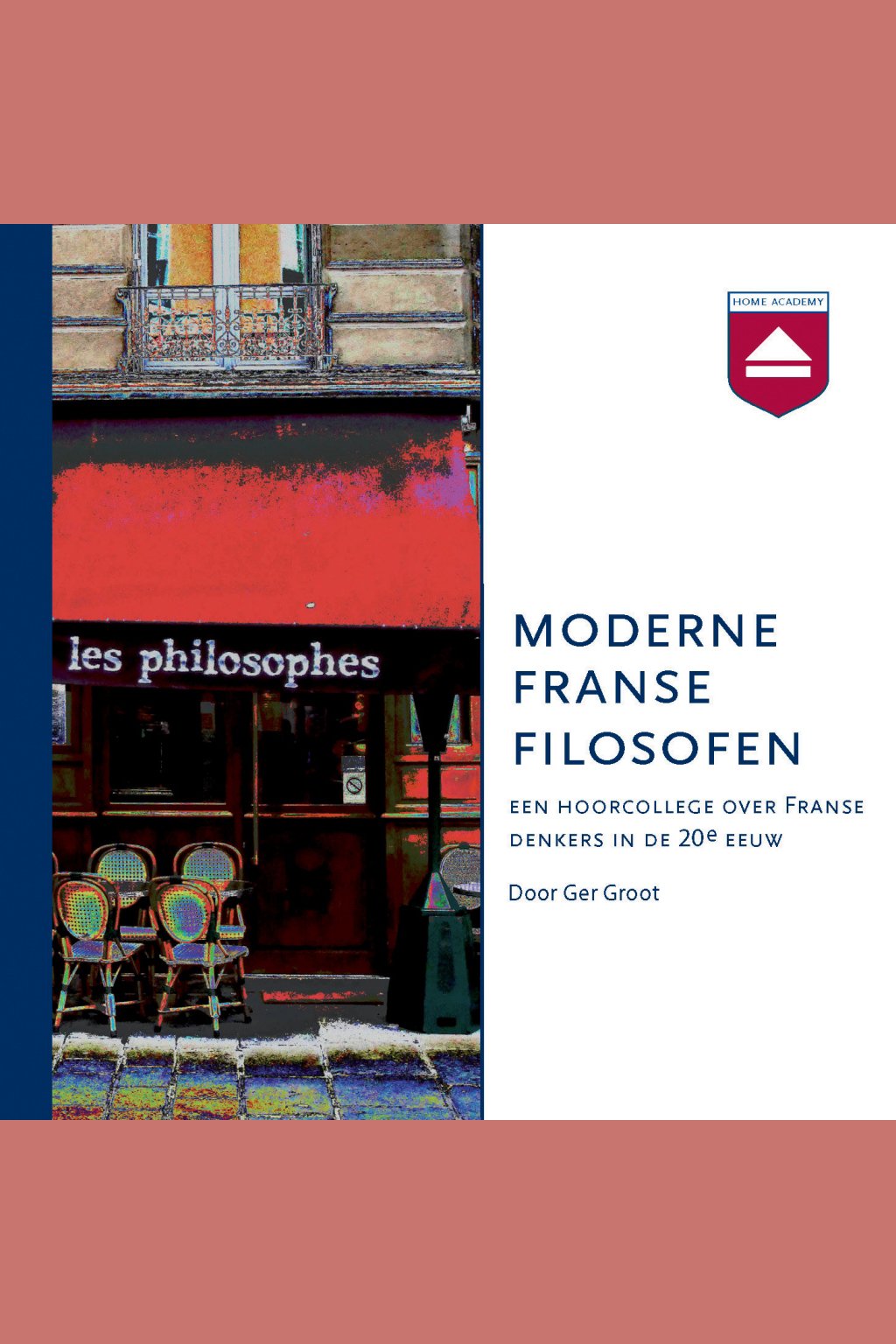 Moderne Franse filosofen : een hoorcollege over Franse denkers in de 20e eeuw