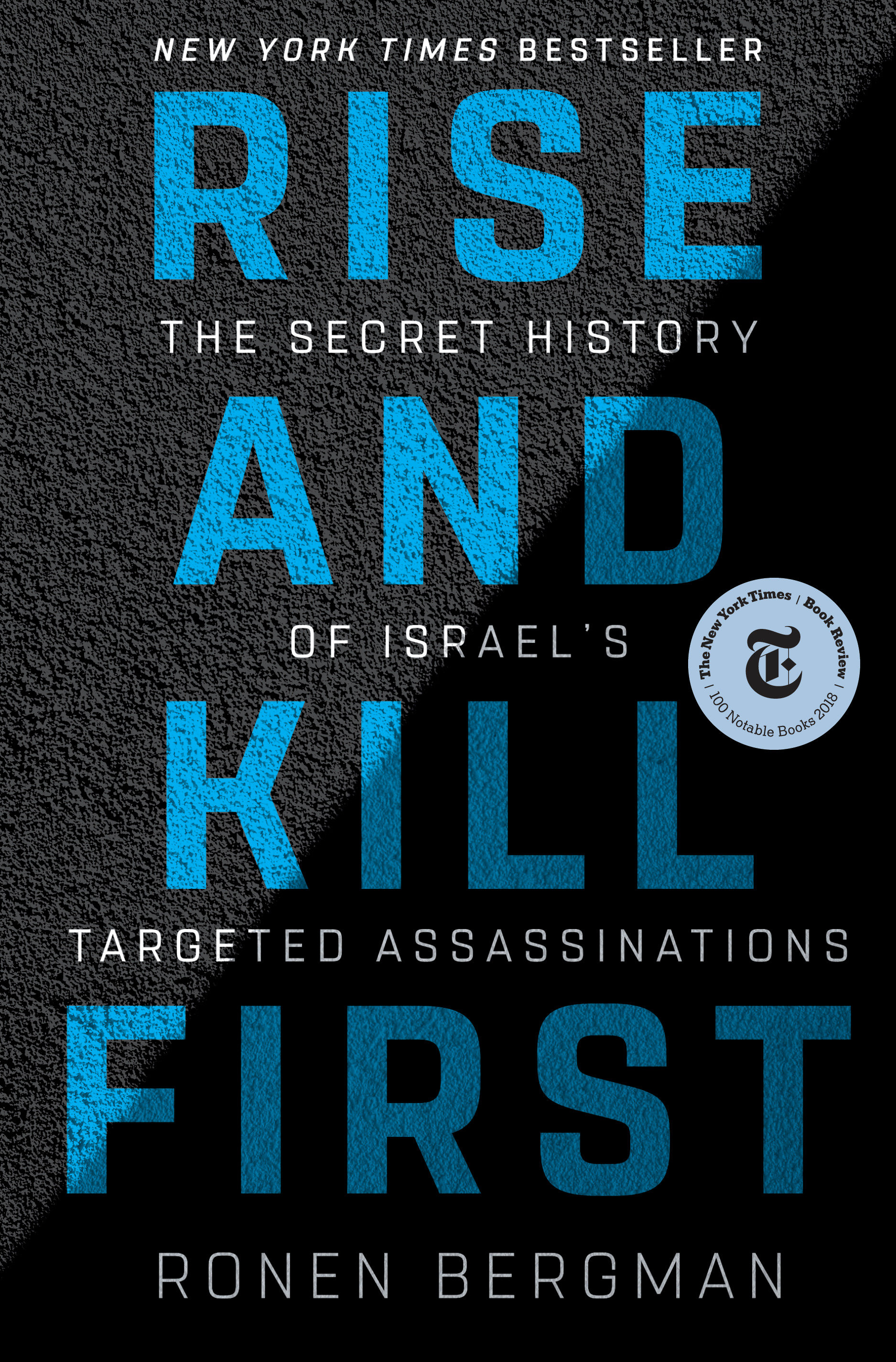 Image de couverture de Rise and Kill First [electronic resource] : The Secret History of Israel's Targeted Assassinations