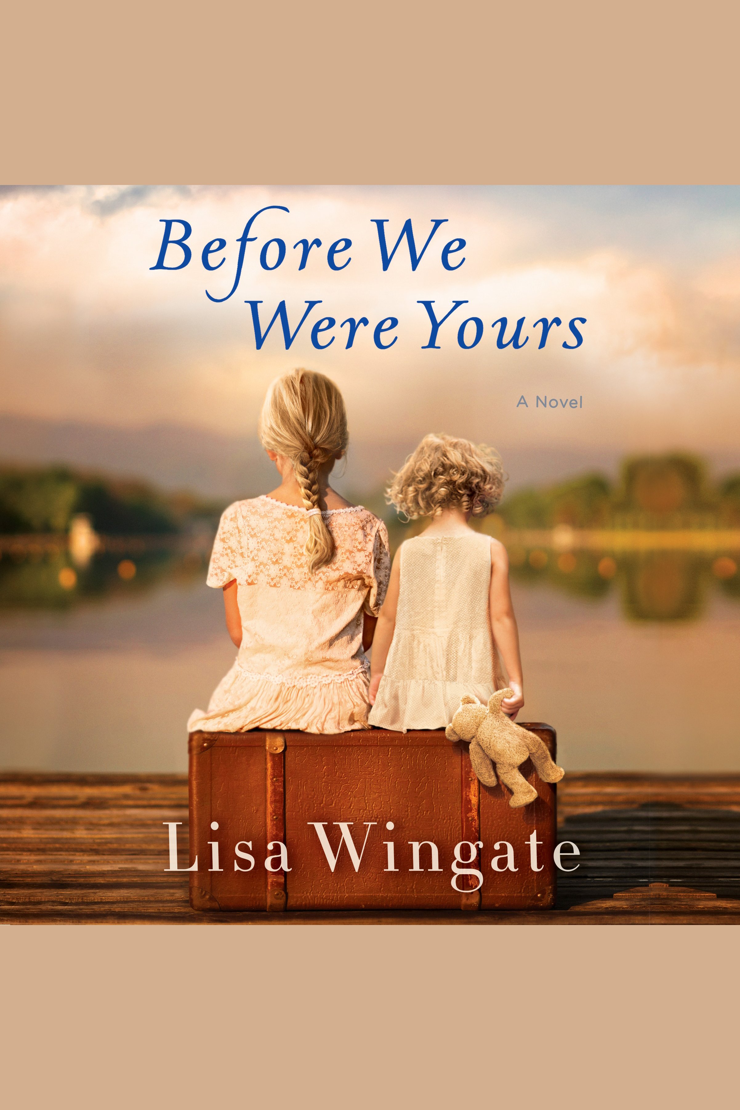 Umschlagbild für Before We Were Yours [electronic resource] : A Novel