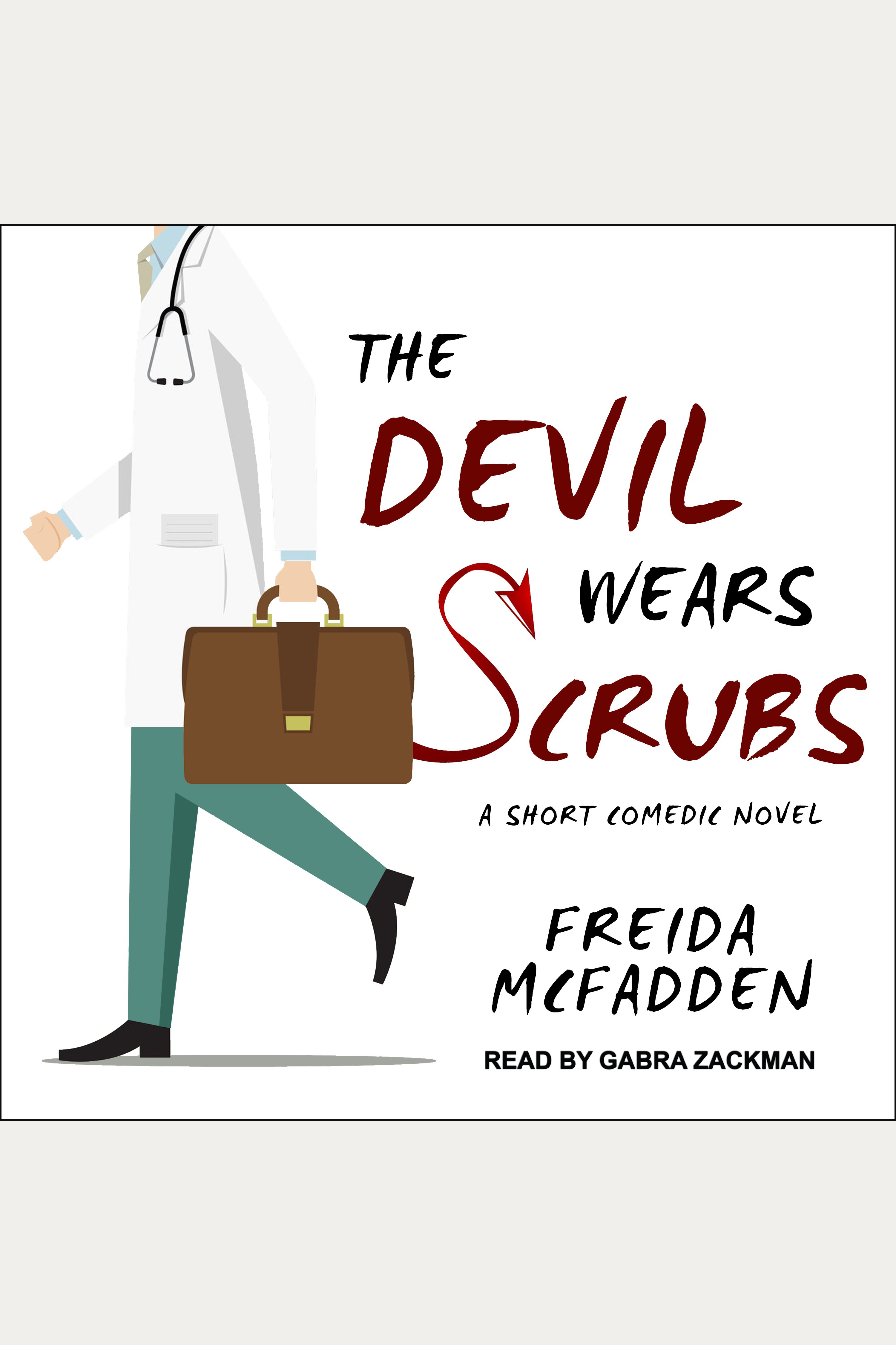 Cover image for The Devil Wears Scrubs [electronic resource] :