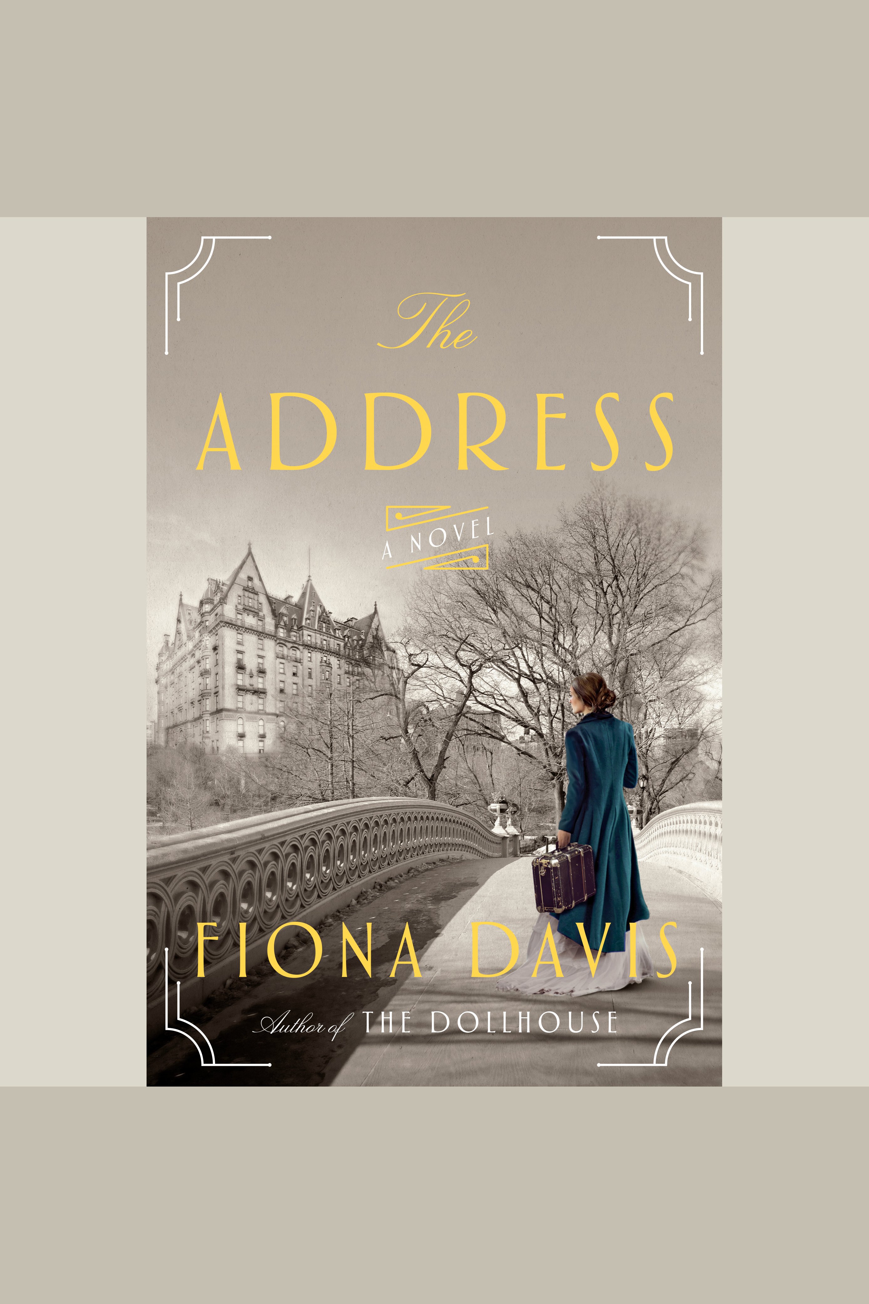 Cover image for The Address [electronic resource] : A Novel