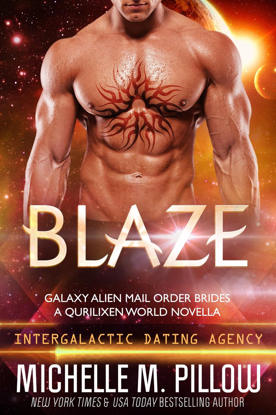 Blaze: A Qurilixen World Novella: Intergalactic Dating Agency (Galaxy Alien Mail Order Brides, #3) cover image