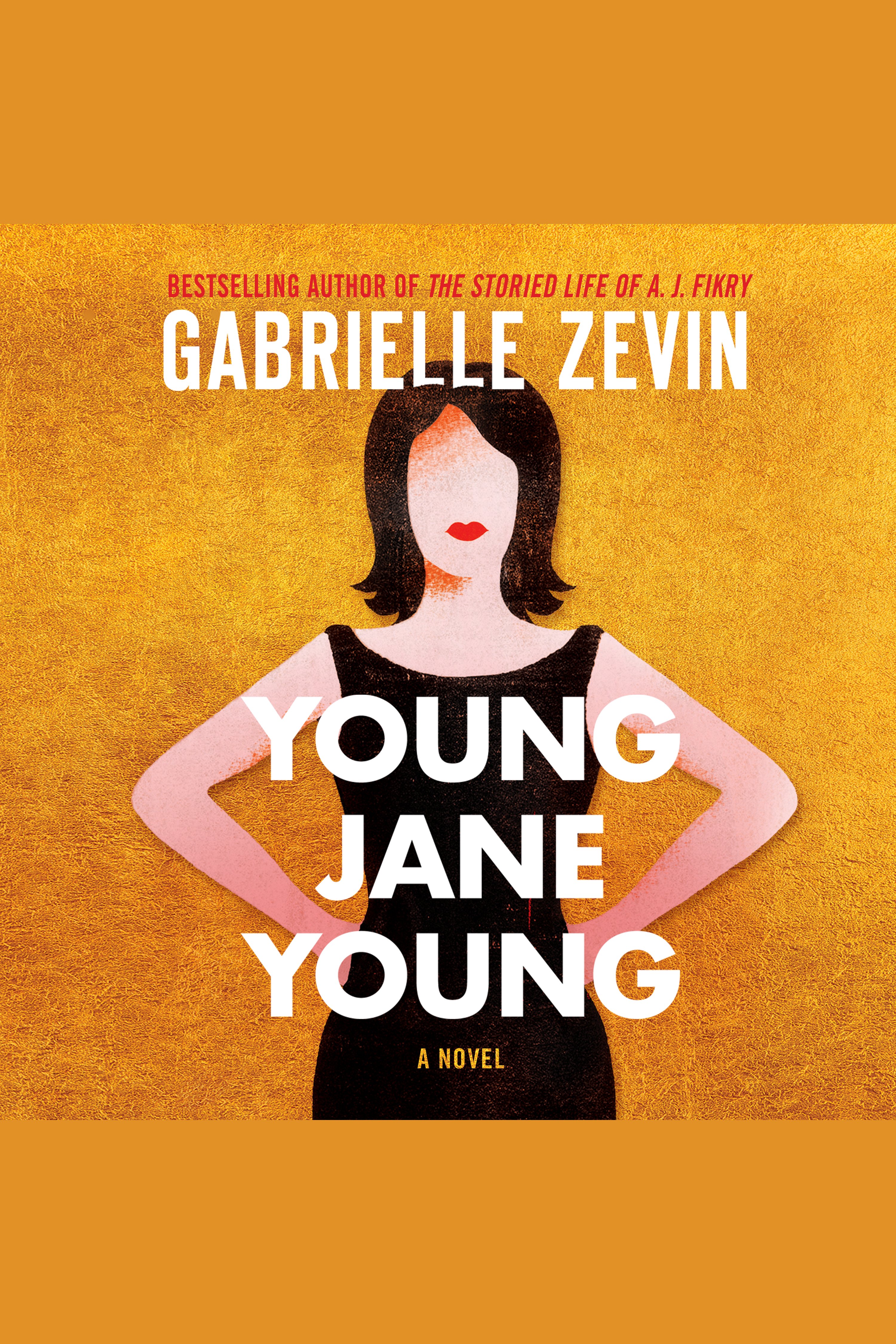 Cover image for Young Jane Young [electronic resource] : A Novel