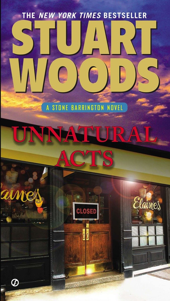 Image de couverture de Unnatural Acts [electronic resource] : A Stone Barrington Novel