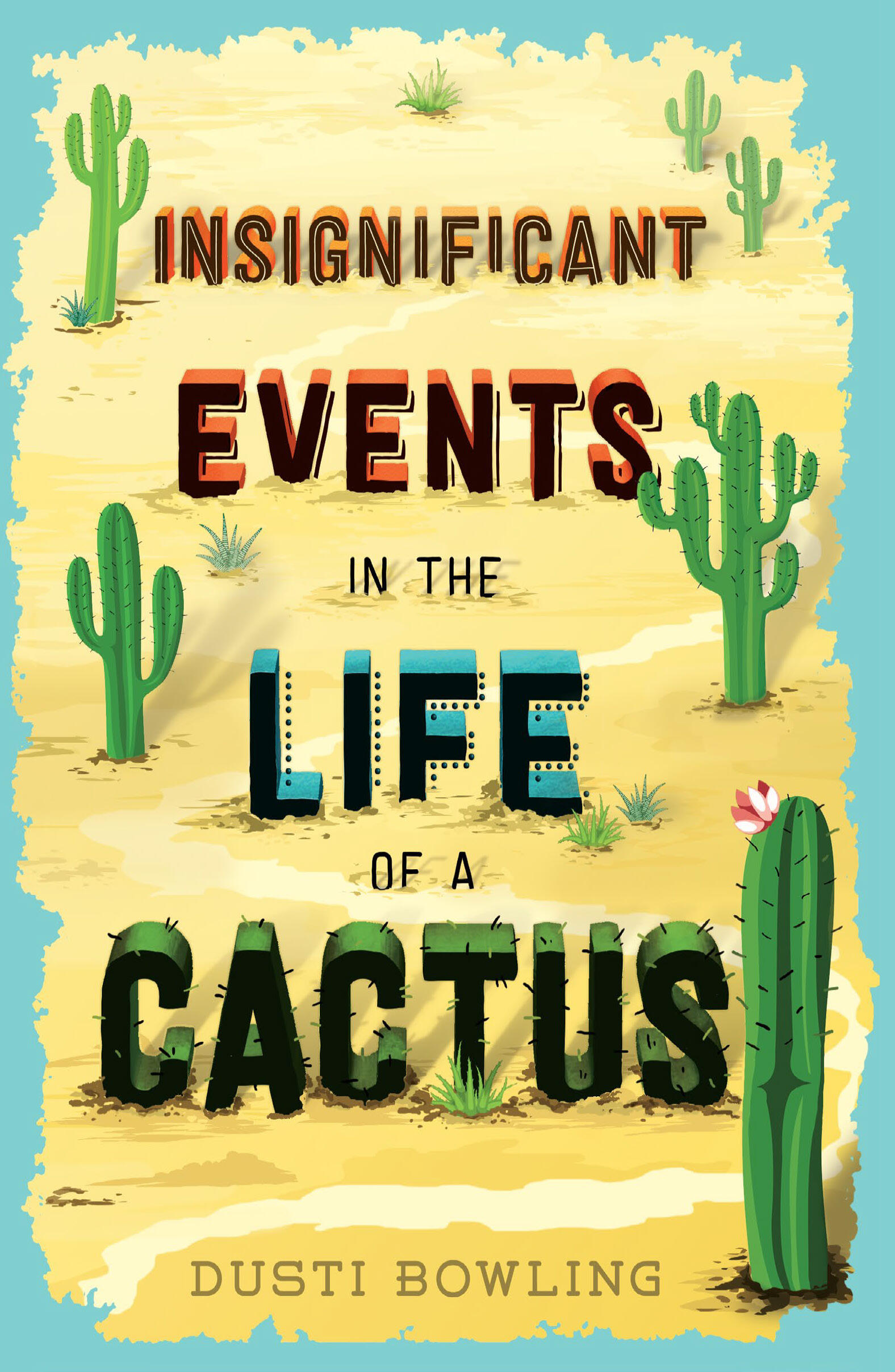 Insignificant events in the life of a cactus cover image