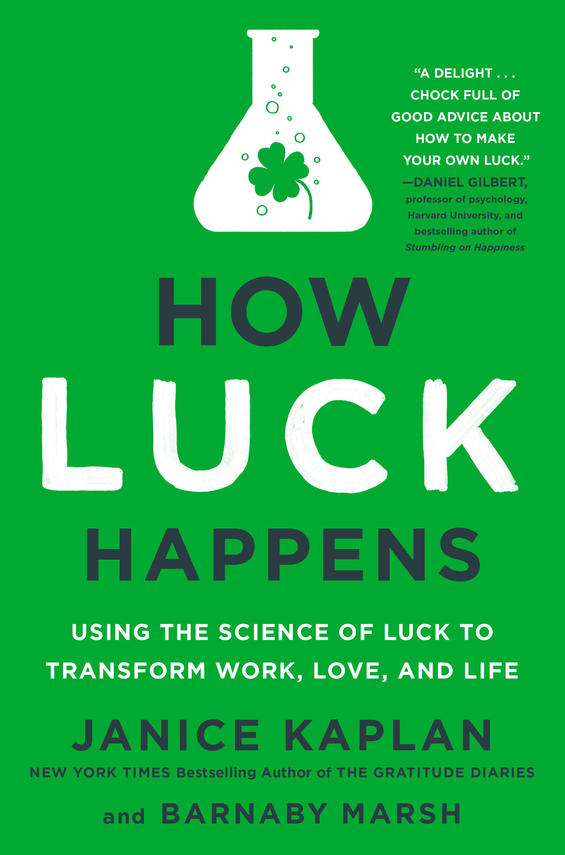 Imagen de portada para How Luck Happens [electronic resource] : Using the Science of Luck to Transform Work, Love, and Life