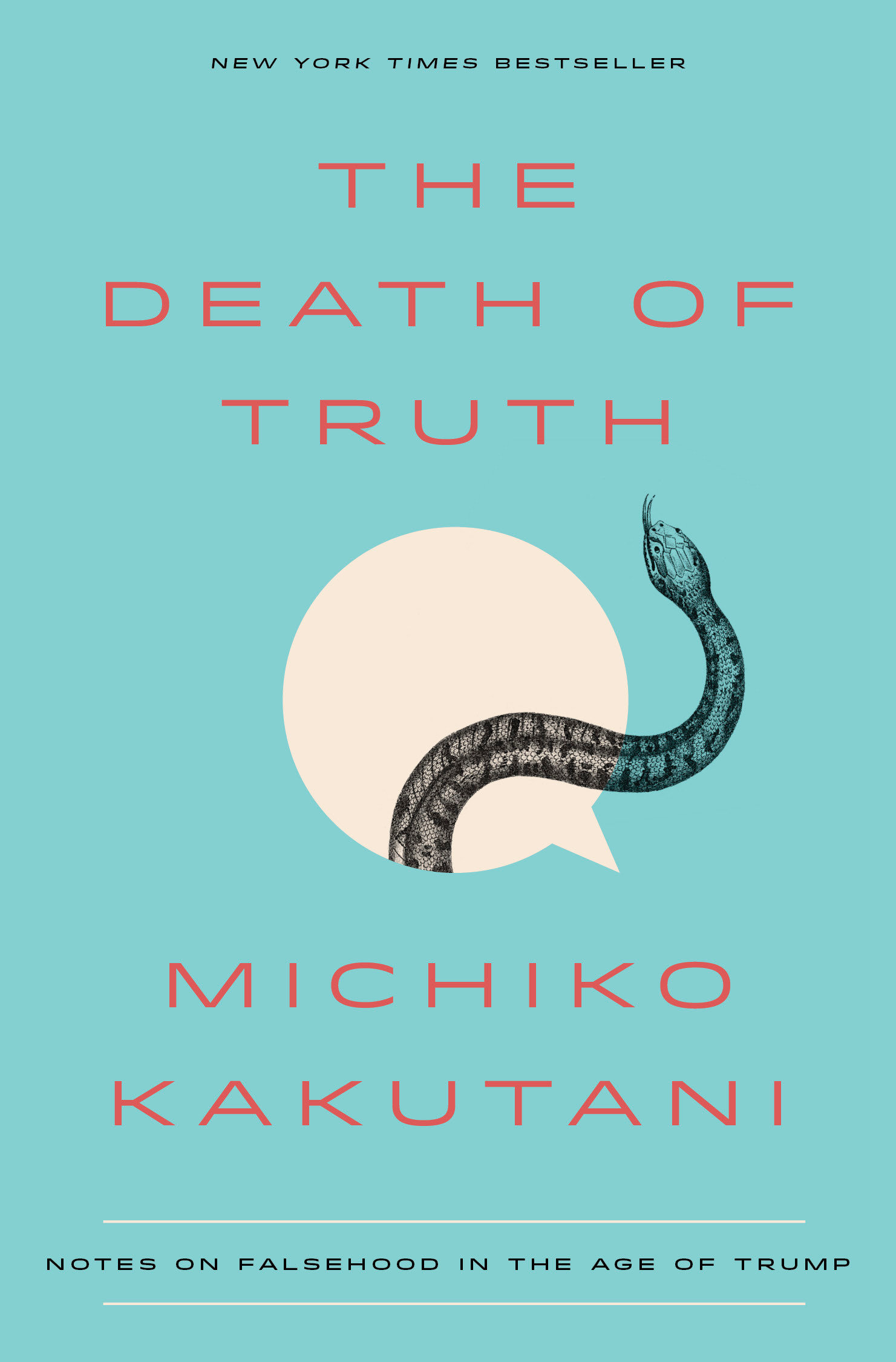 Image de couverture de The Death of Truth [electronic resource] : Notes on Falsehood in the Age of Trump