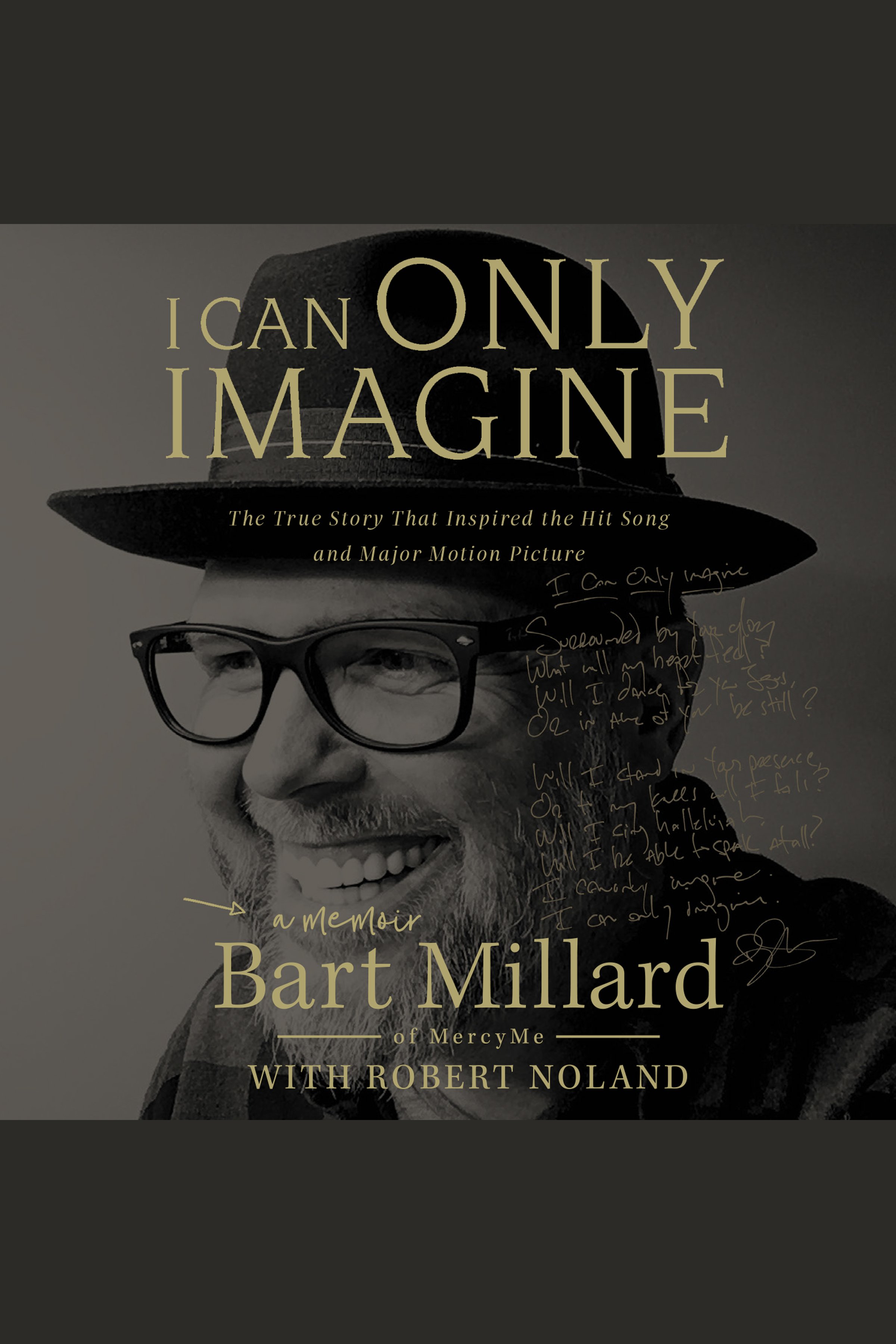 I Can Only Imagine A Memoir cover image