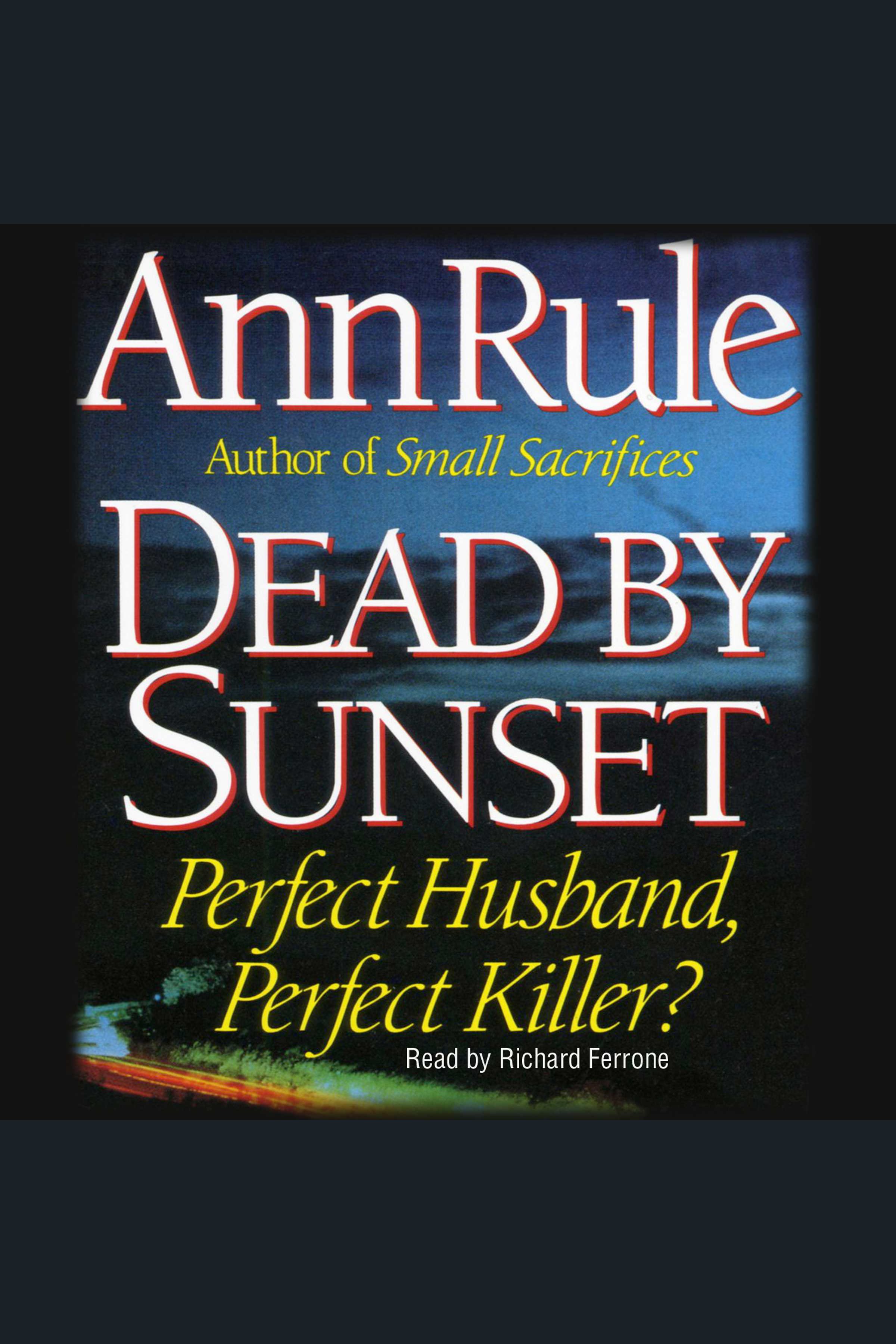 Dead By Sunset Perfect Husband, Perfect Killer? cover image