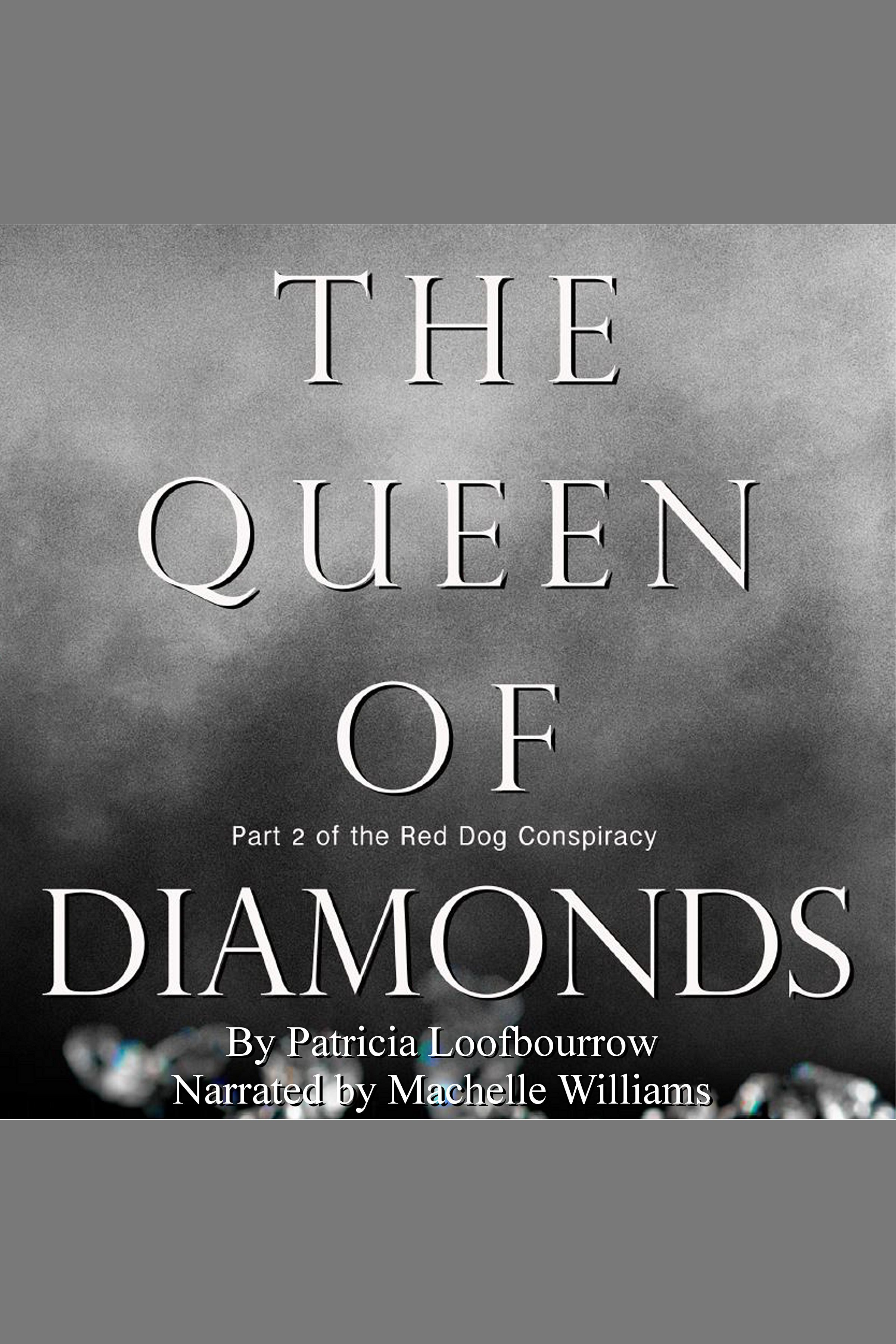 The Queen of Diamonds Part 2 of the Red Dog Conspiracy cover image
