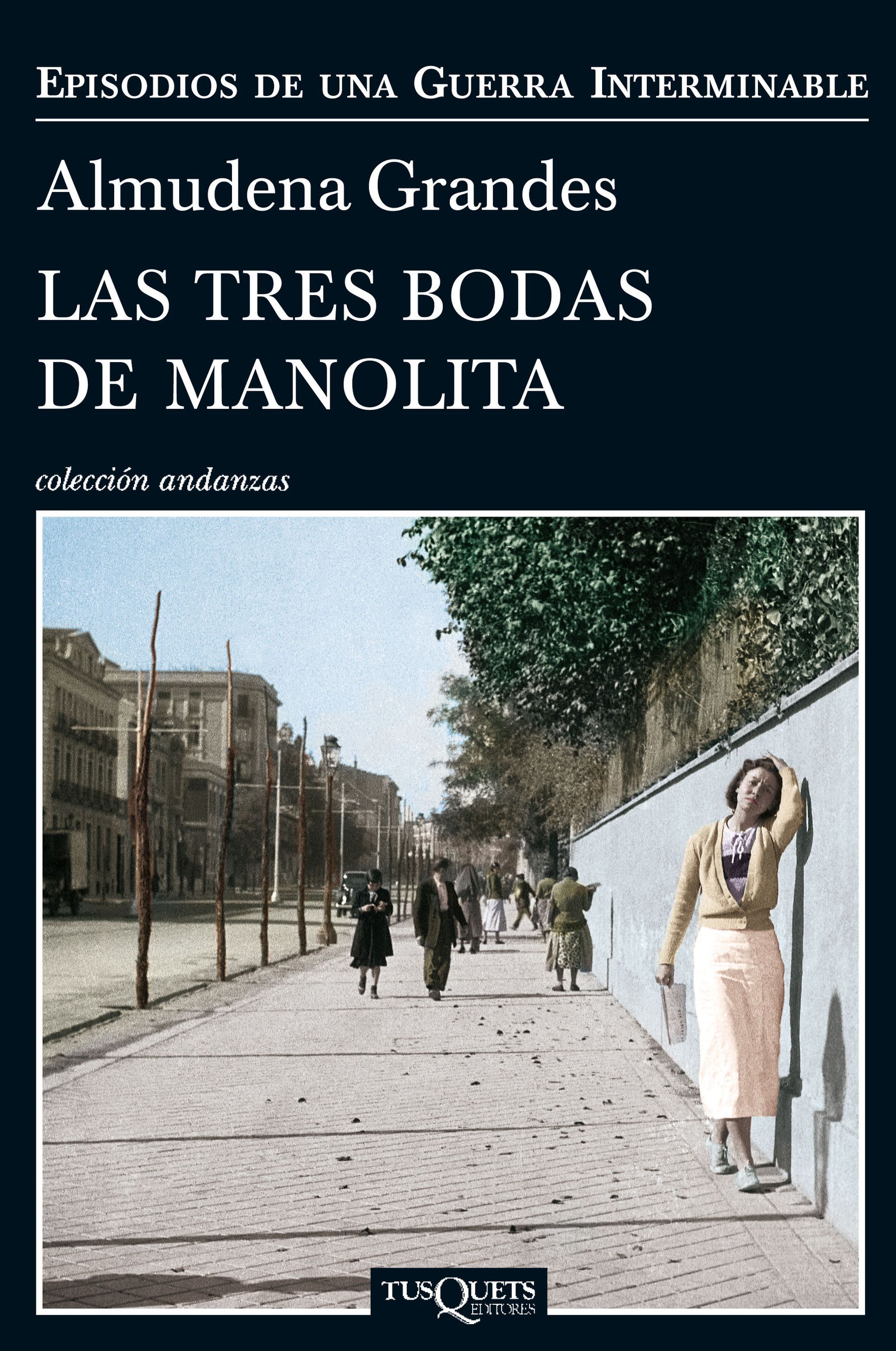 Las tres bodas de Manolita : el cura de Porlier, el Patronato de redención de penas y el nacimiento de la resistencia clandestina contra el franquismo, Madrid, 1940-1950