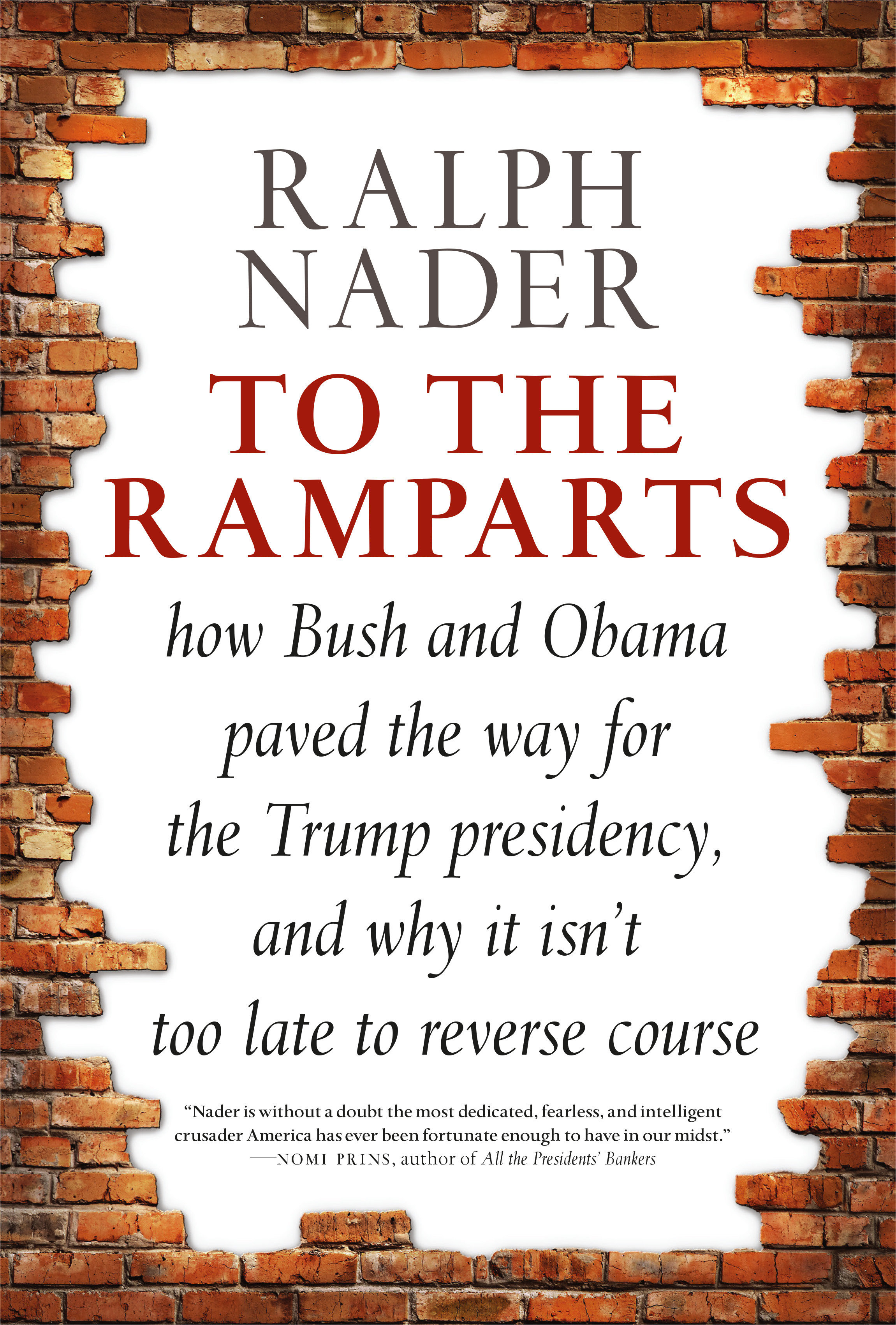 To the ramparts how Bush and Obama paved the way for the Trump presidency, and why it isn't too late to repair the damage cover image