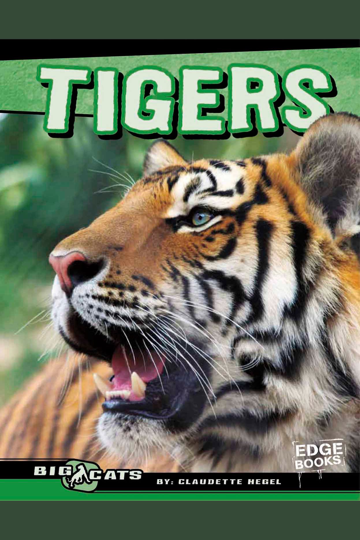 Tigers