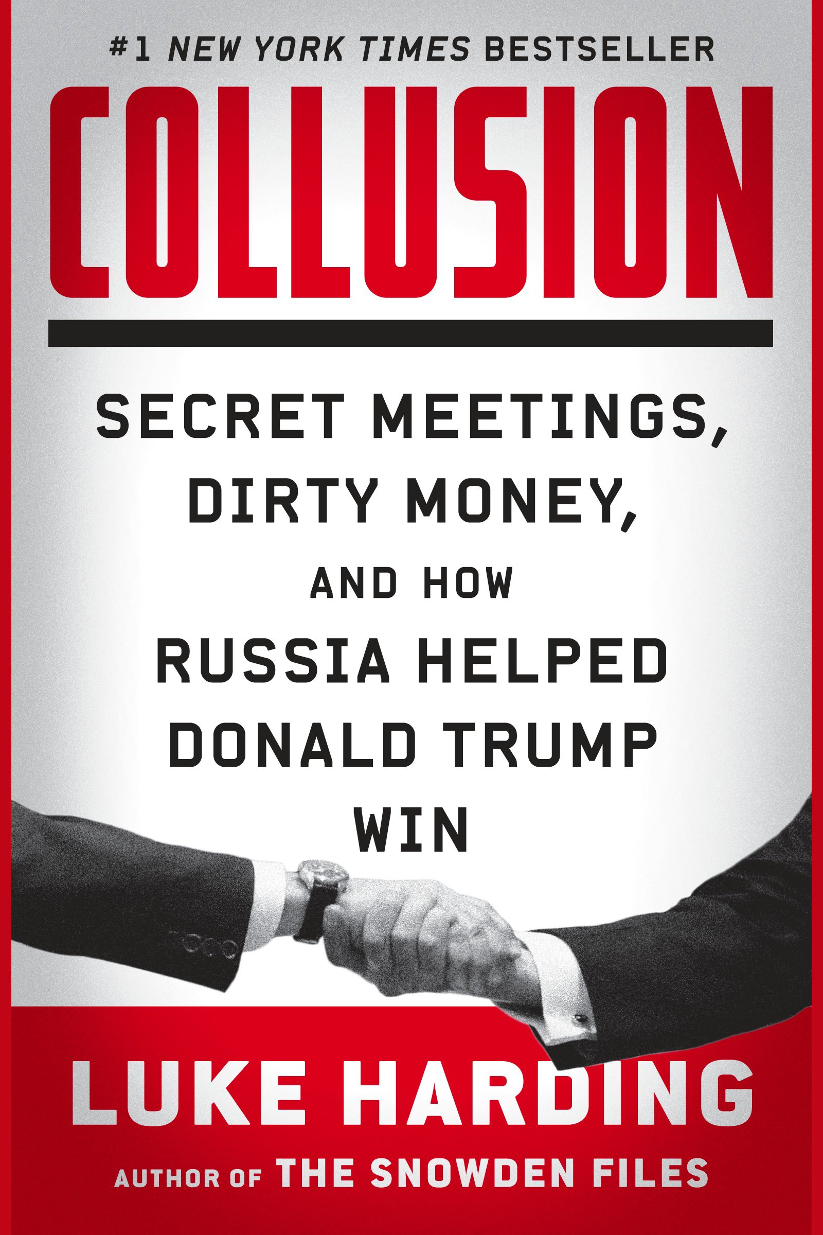 Collusion Secret Meetings, Dirty Money, and How Russia Helped Donald Trump Win cover image