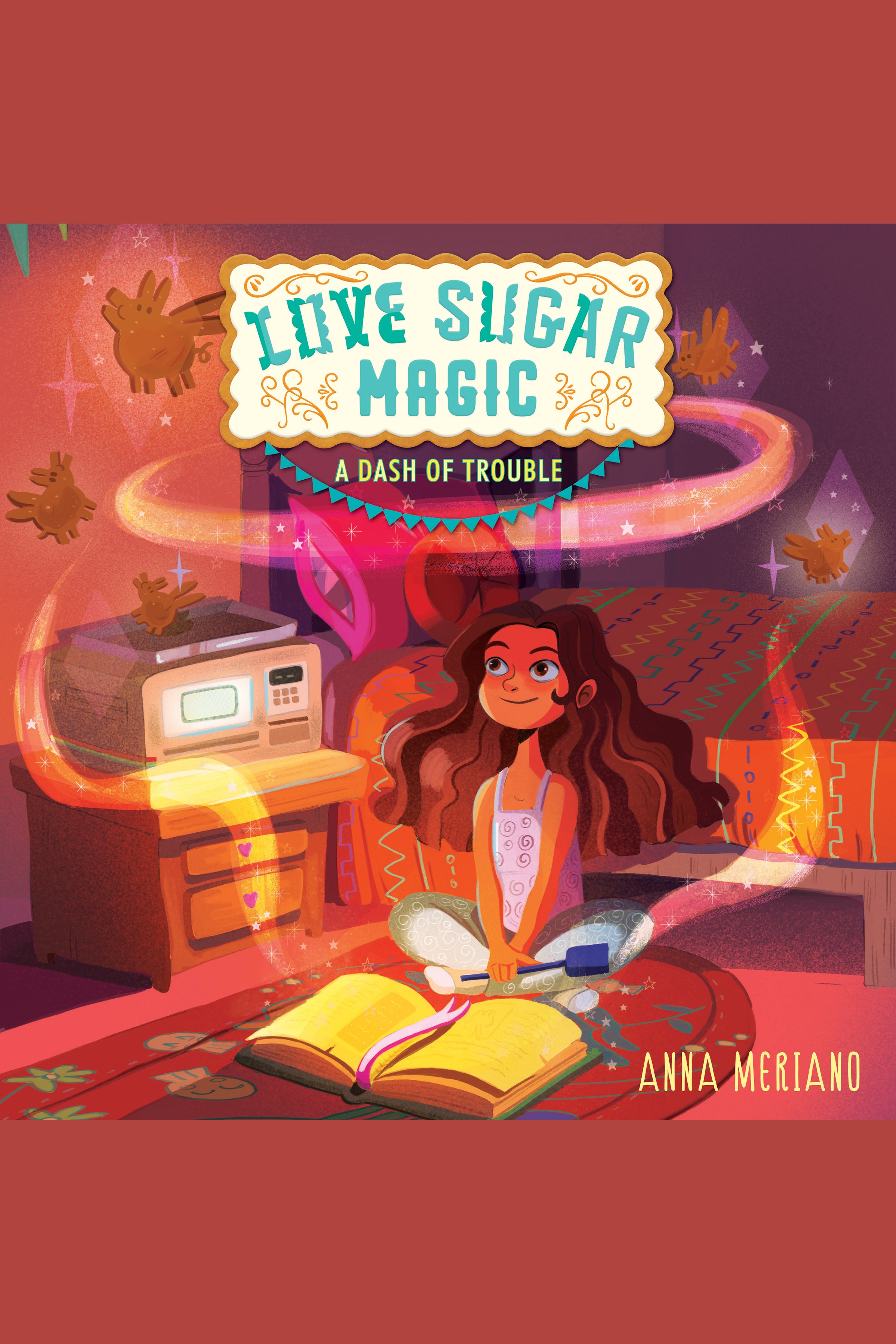 Love Sugar Magic: A Dash of Trouble cover image