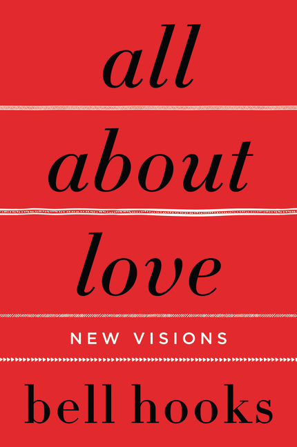 All about love : new visions